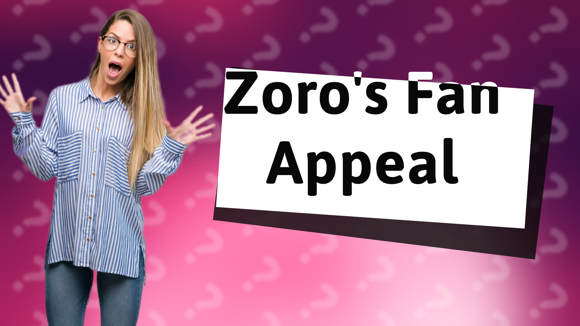 Zoro's Fan Appeal