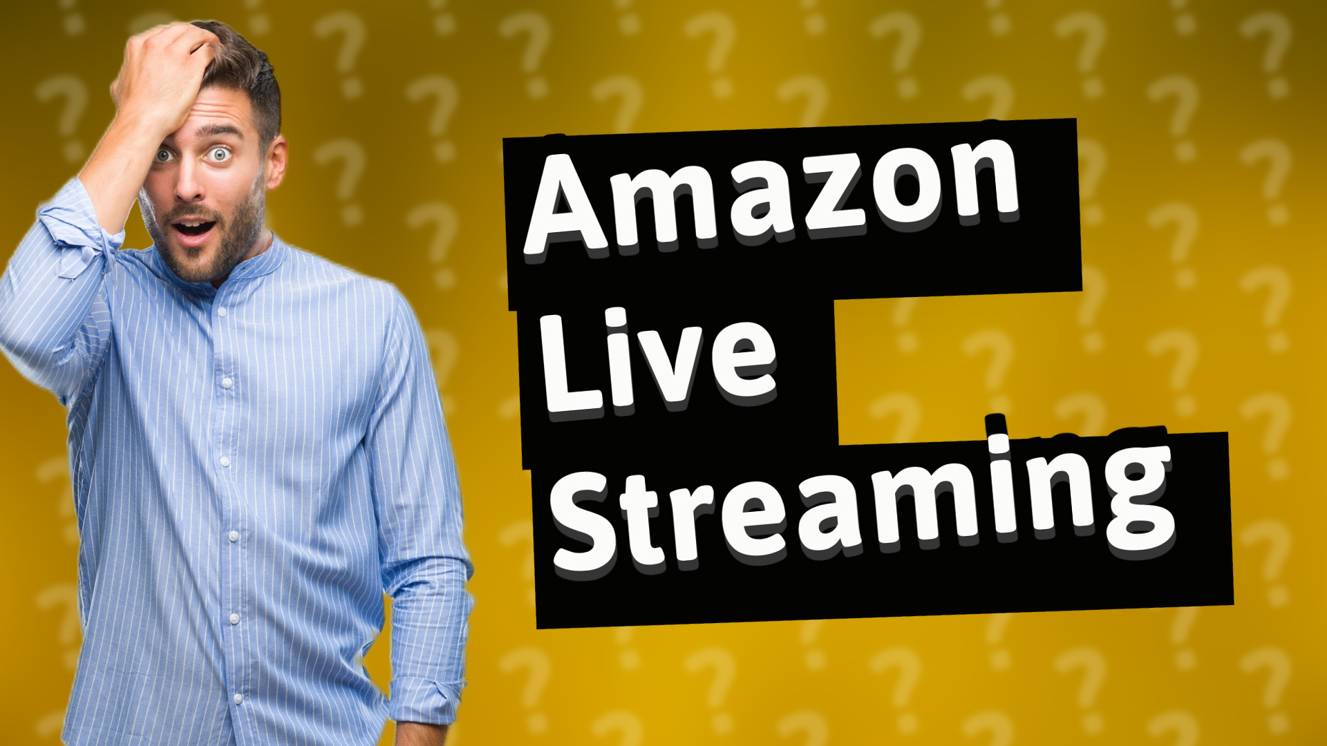 Amazon Live Streaming