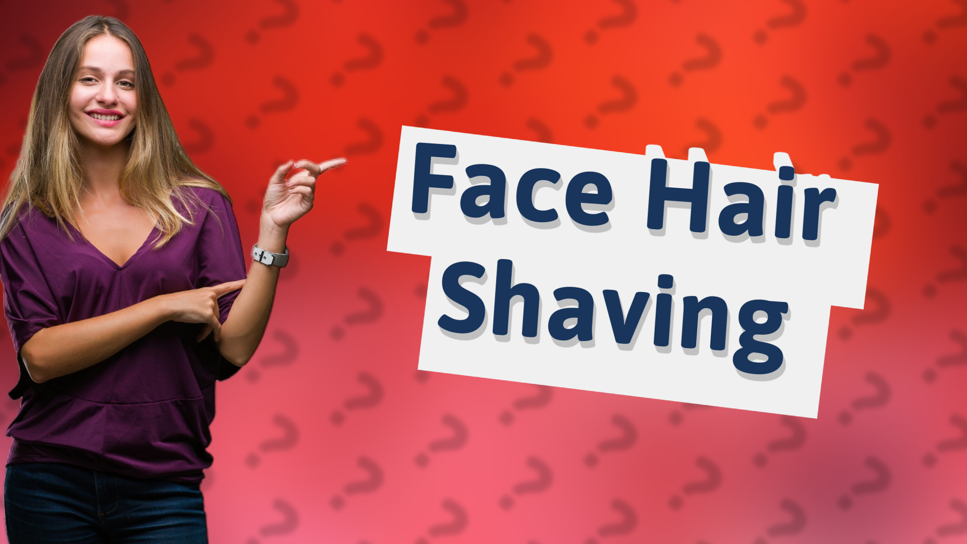 Face Hair Shaving