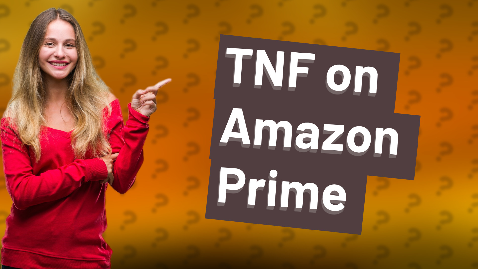 TNF on Amazon Prime