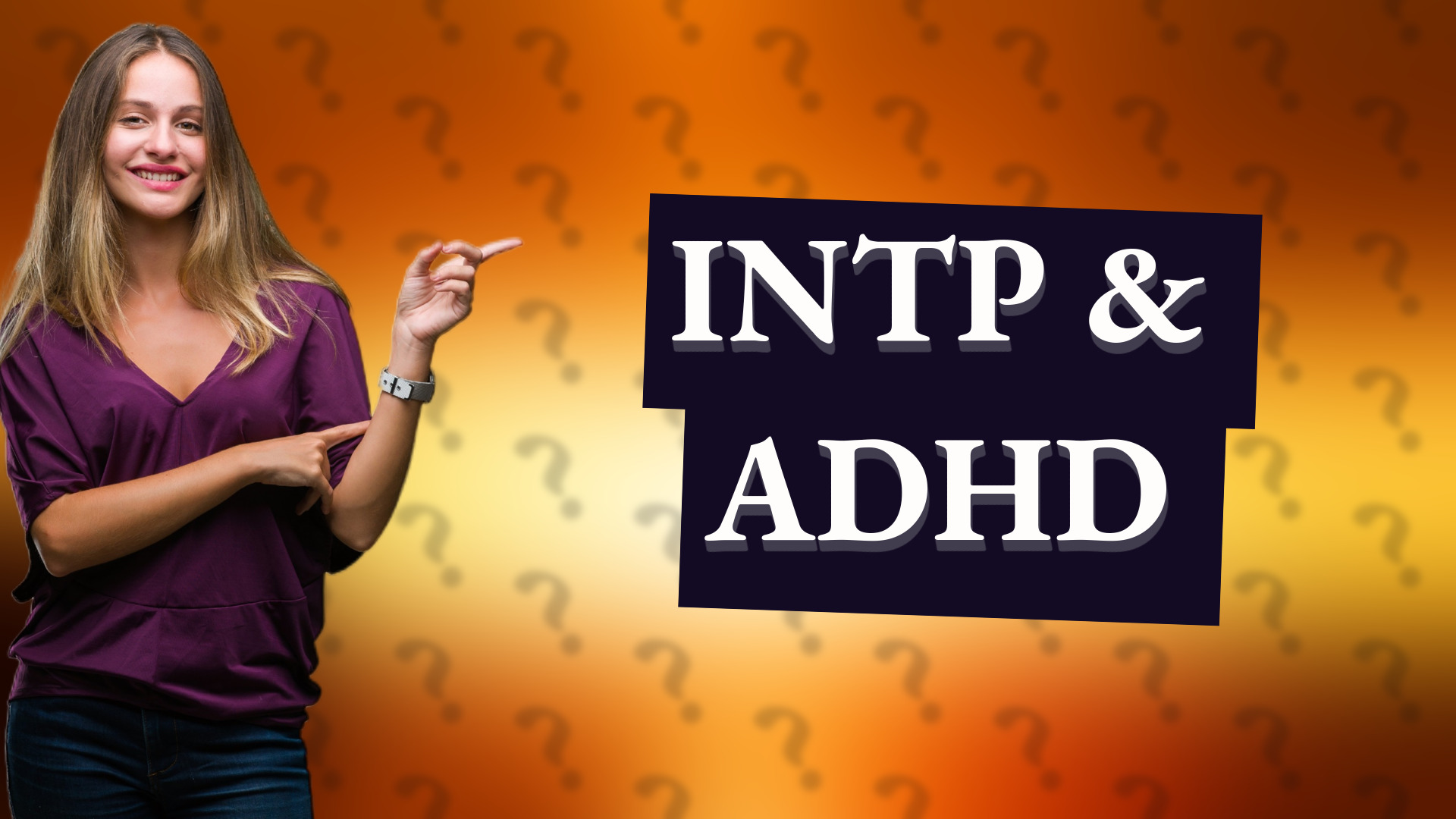 INTP & ADHD