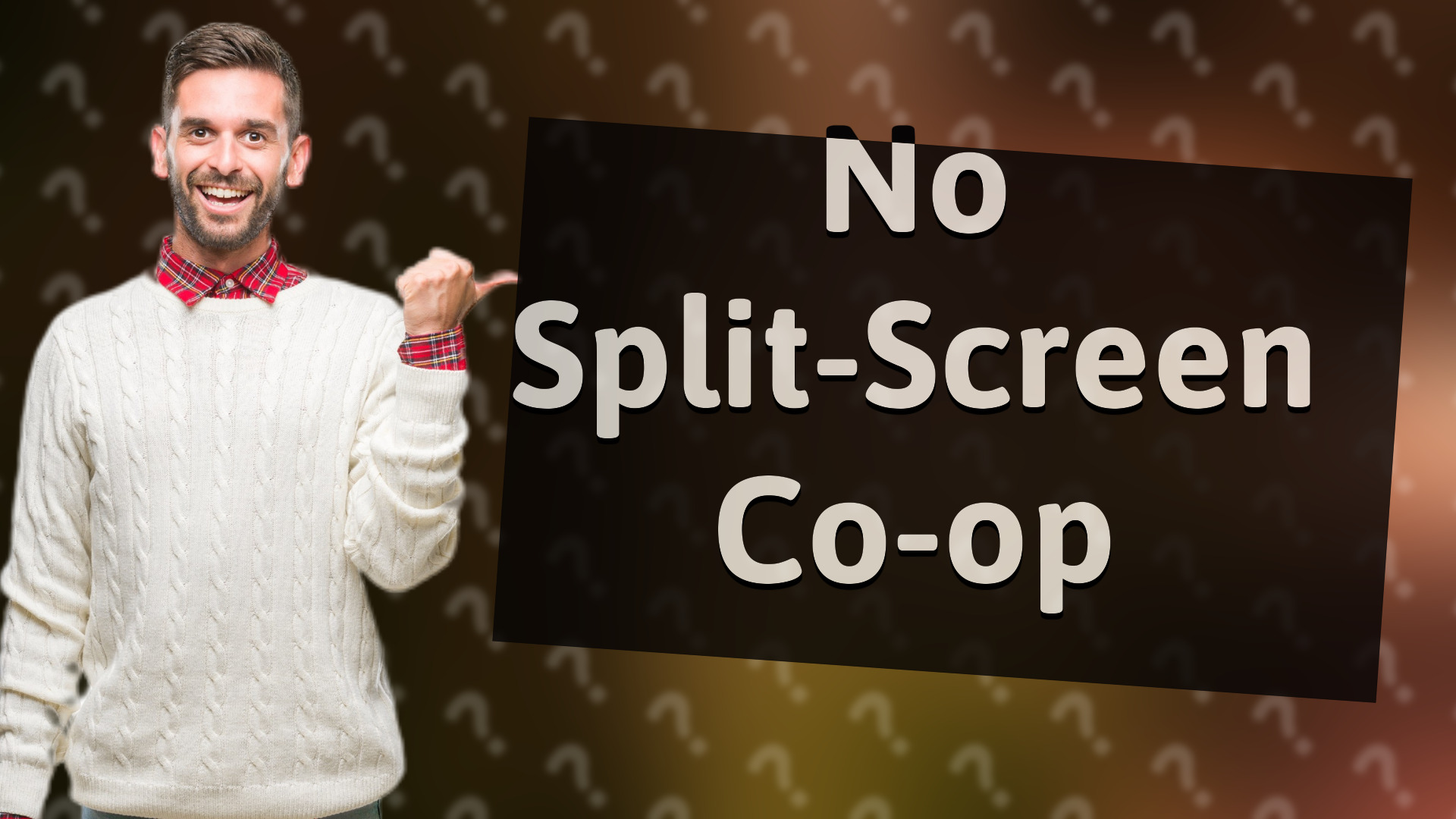 No Split-Screen Co-op