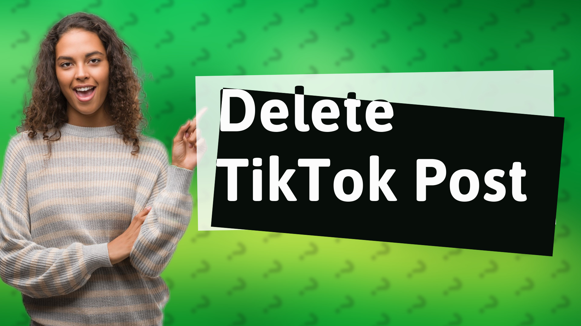 Delete TikTok Post