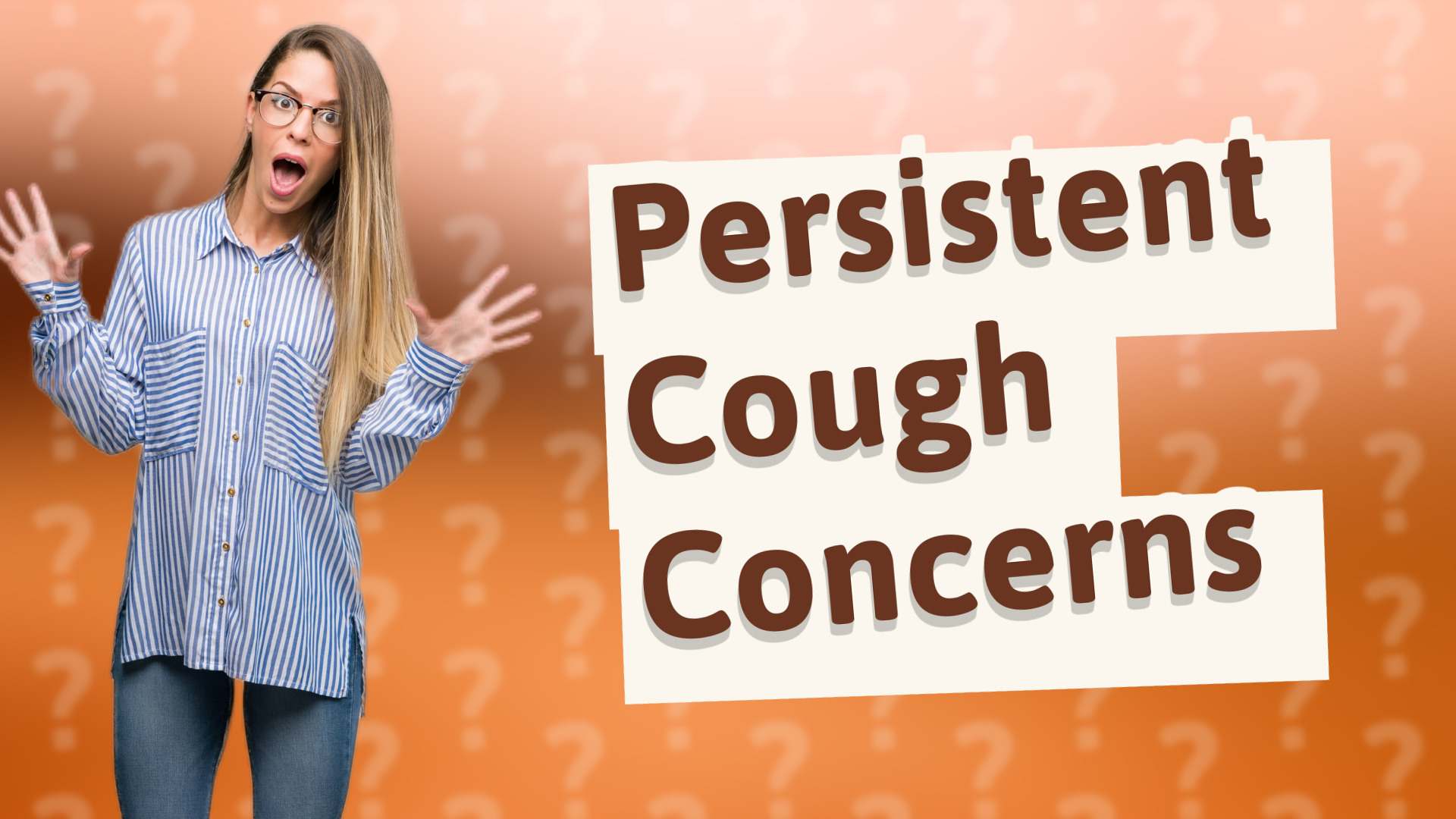 Persistent Cough Concerns
