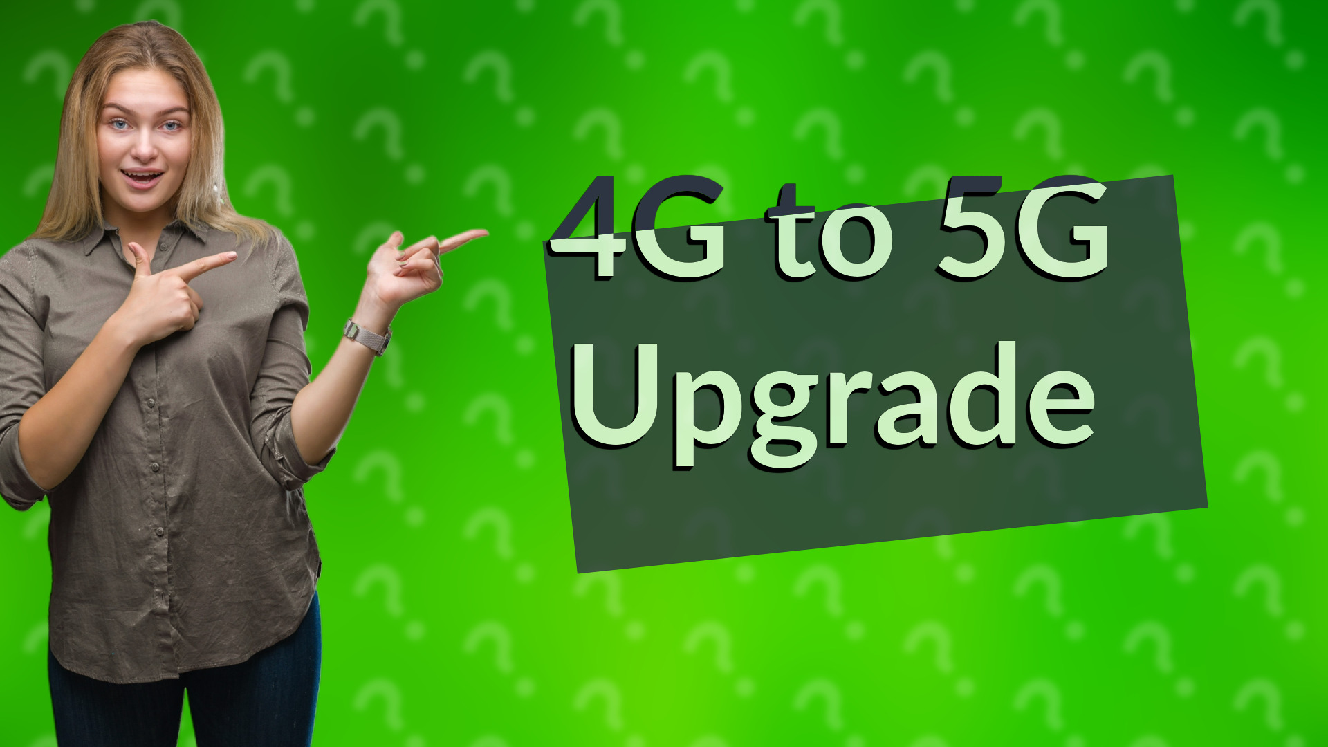 4G to 5G Upgrade