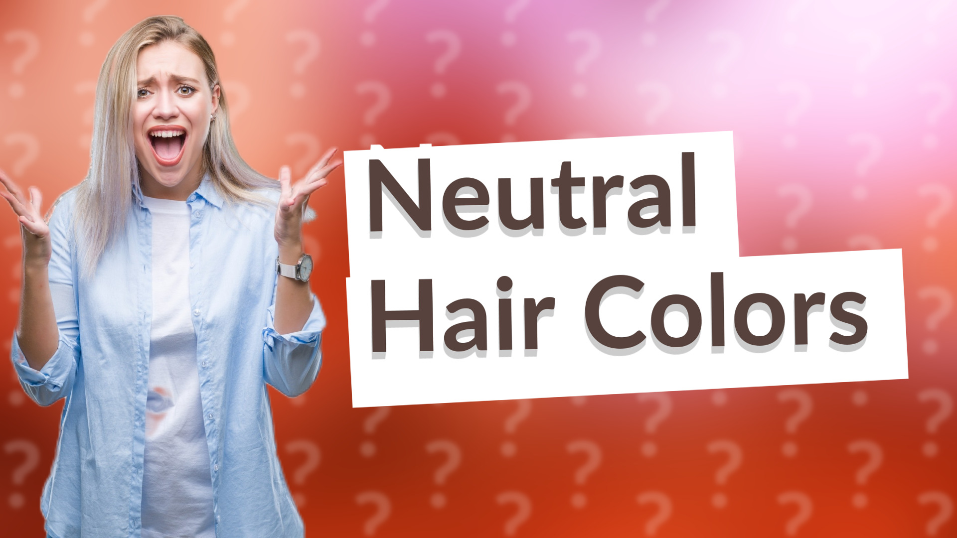 Neutral Hair Colors