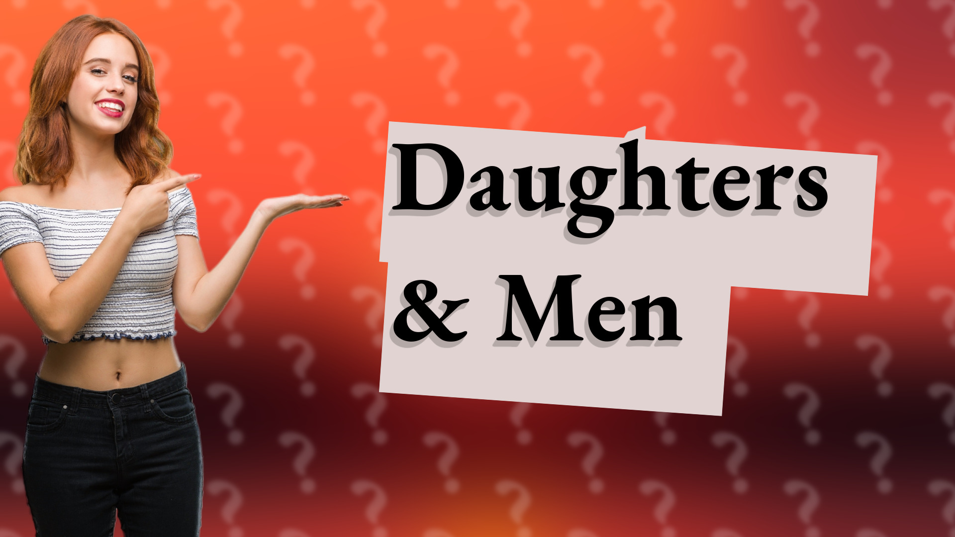 Daughters & Men