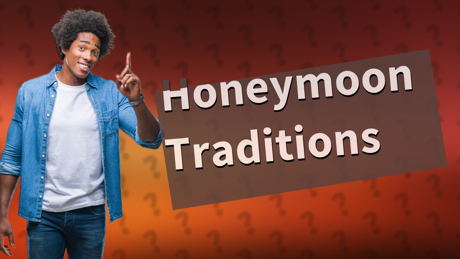 Honeymoon Traditions