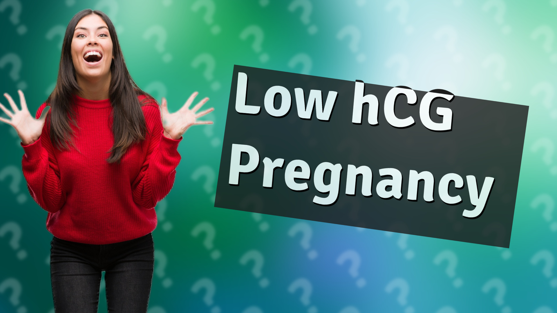 Low hCG Pregnancy