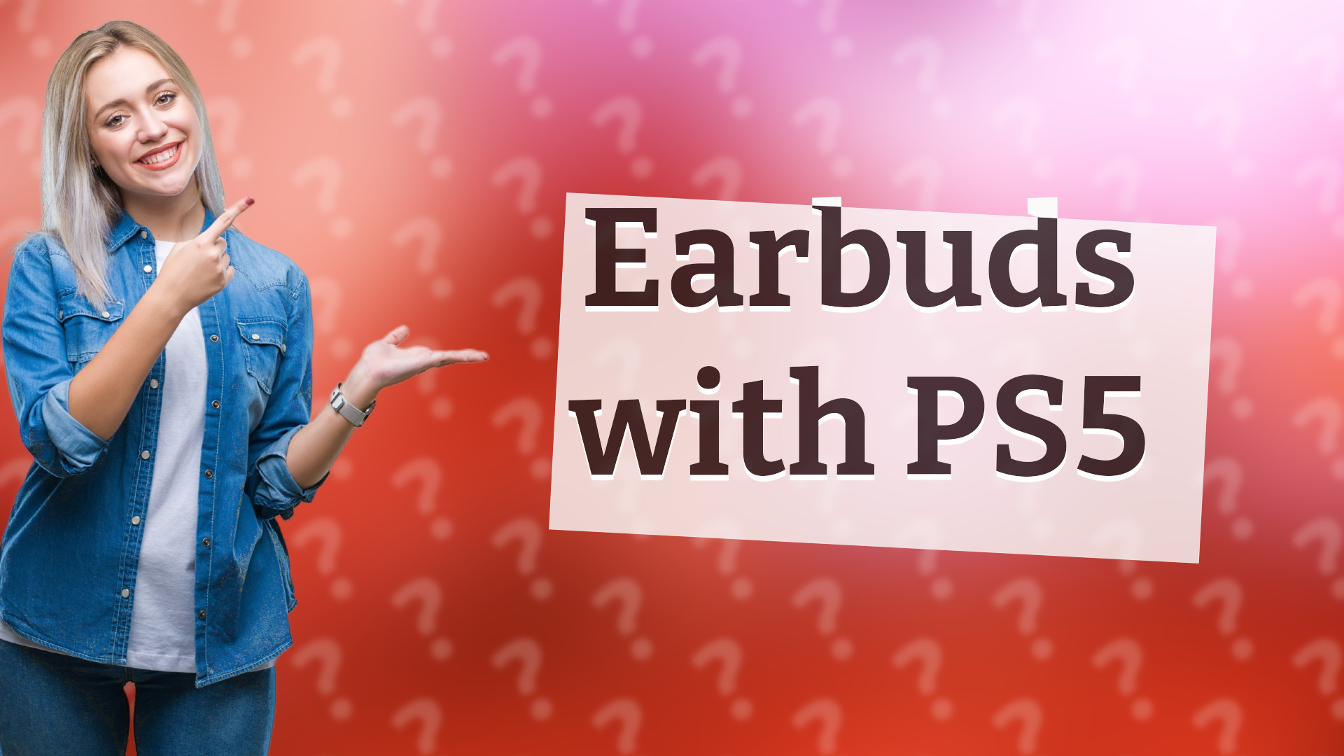 Earbuds with PS5