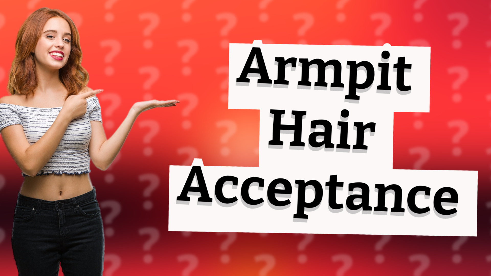 Armpit Hair Acceptance