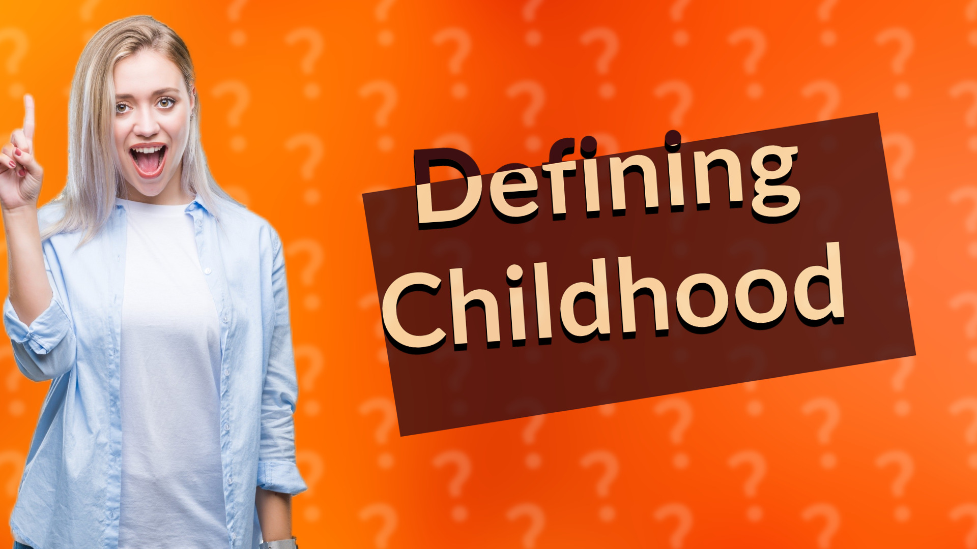 Defining Childhood
