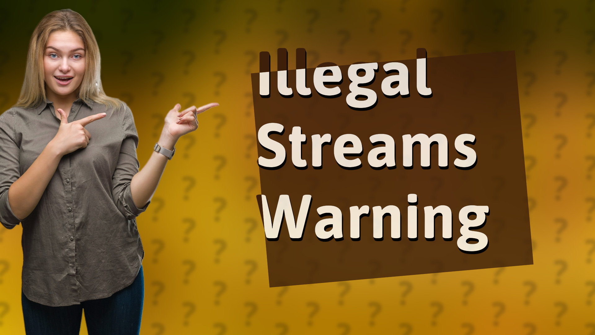 Illegal Streams Warning