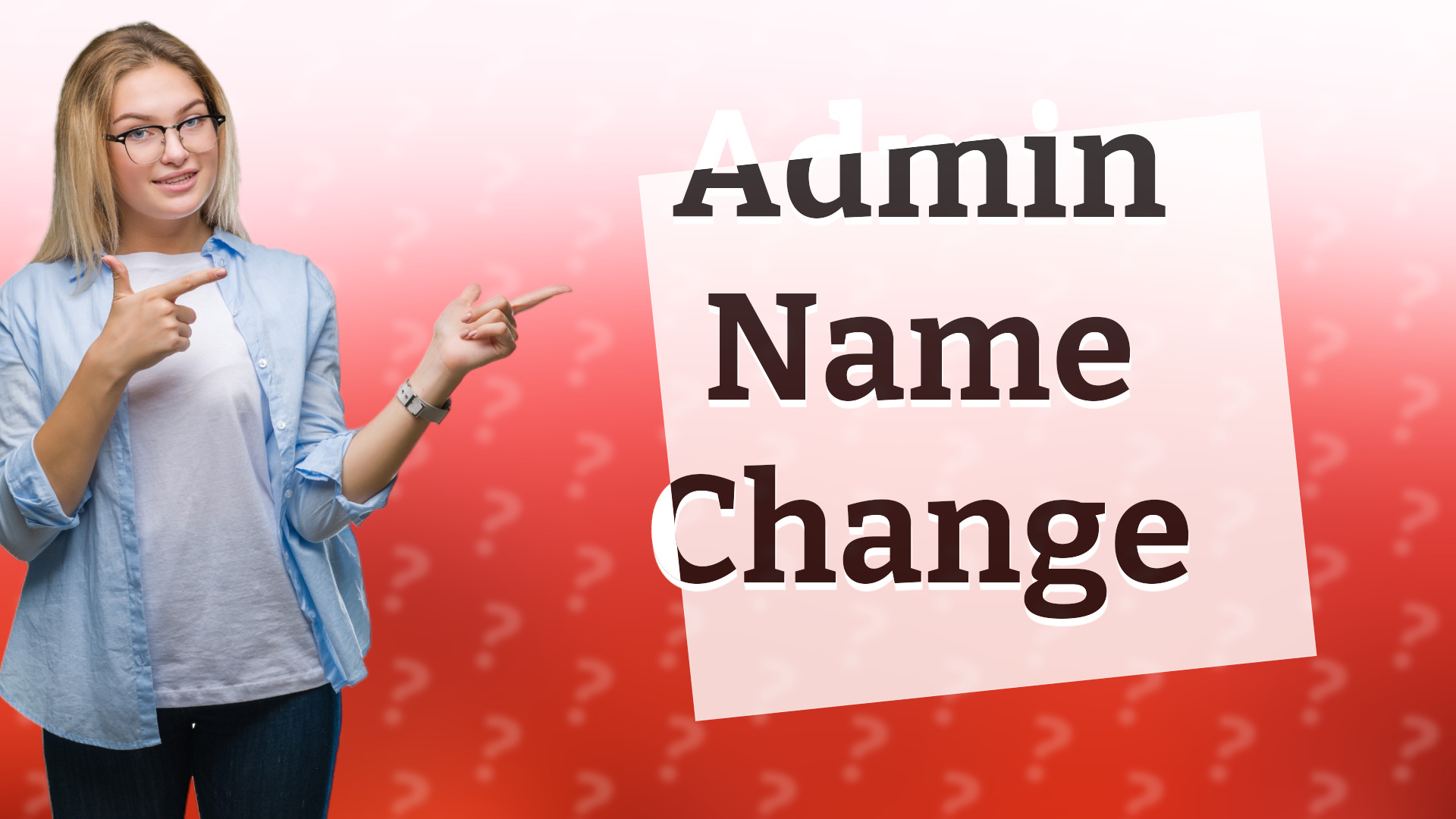 Admin Name Change