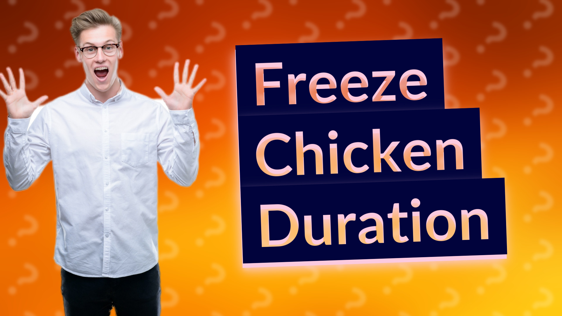 Freeze Chicken Duration