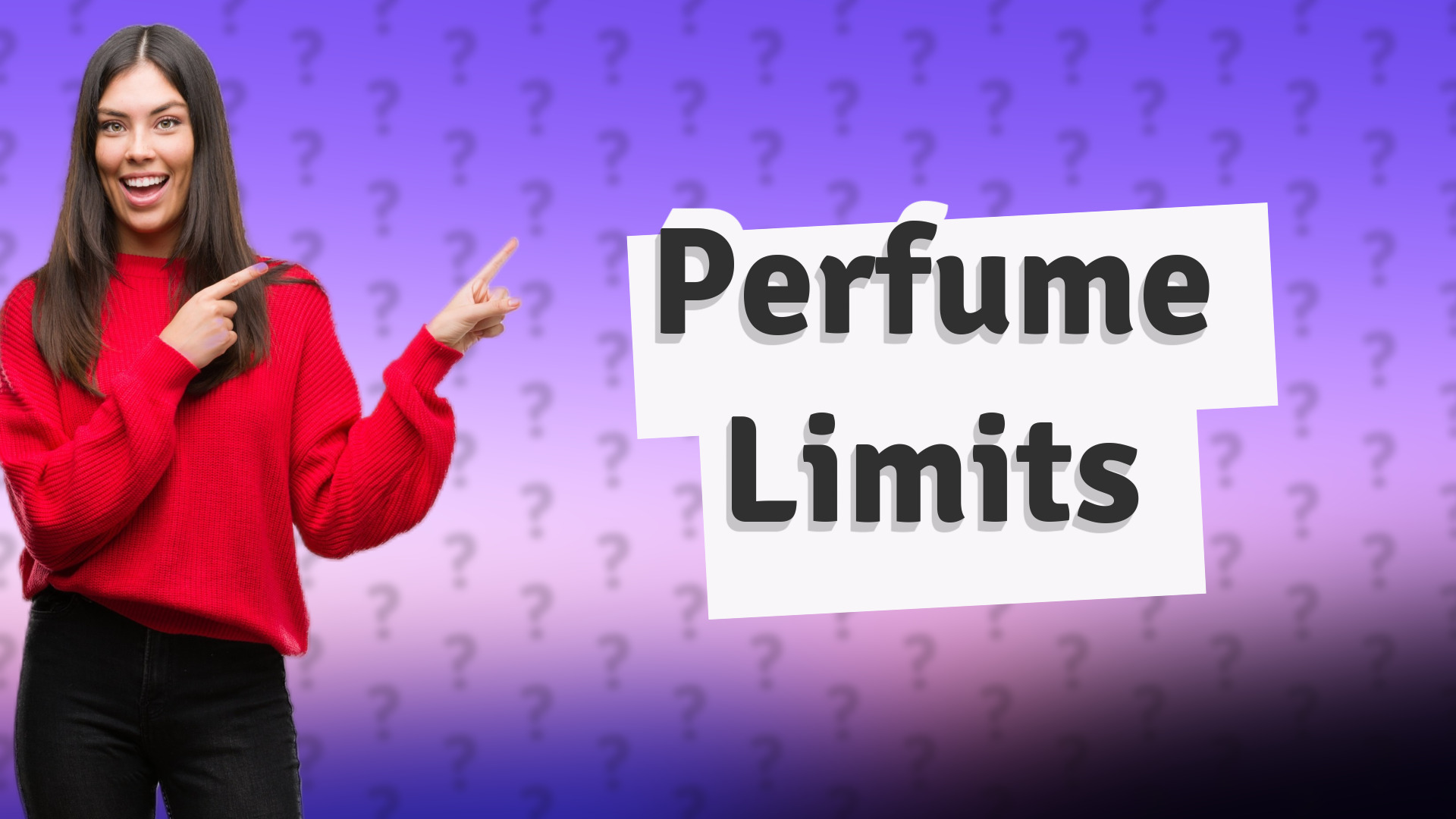 Perfume Limits