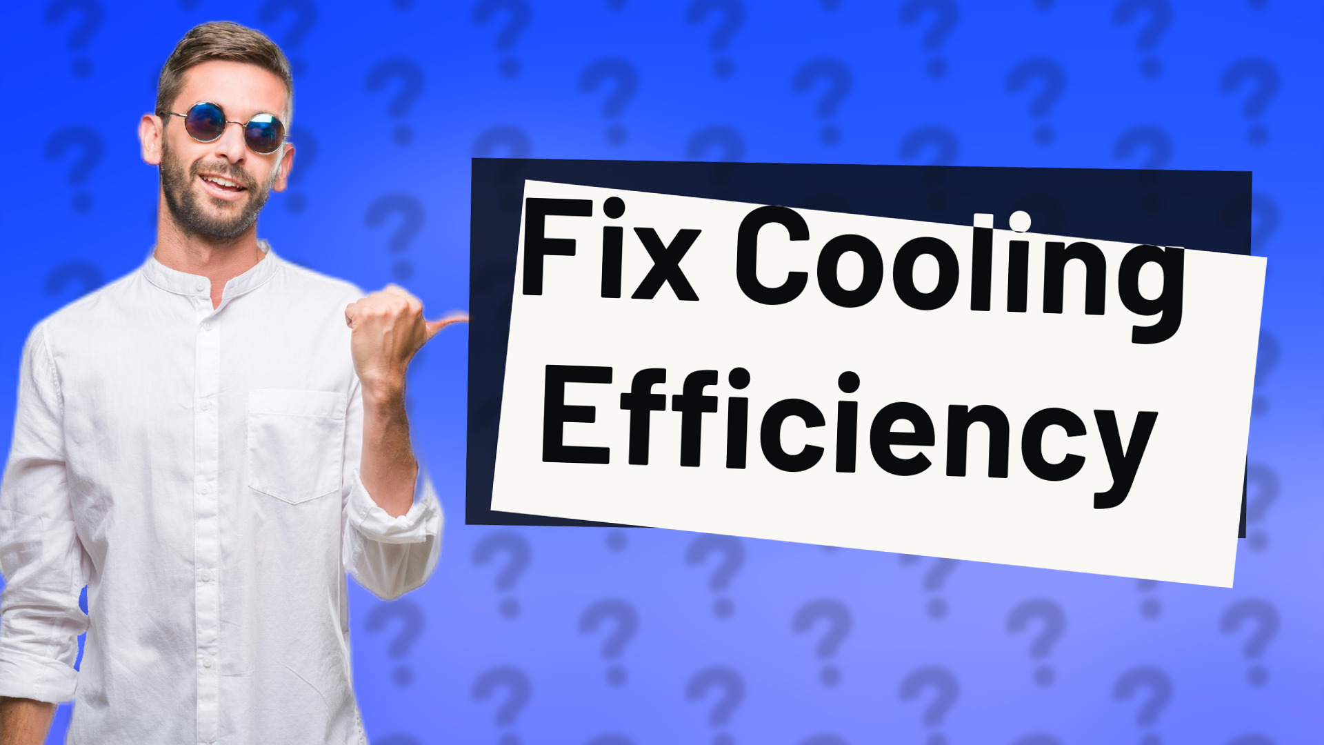 Fix Cooling Efficiency