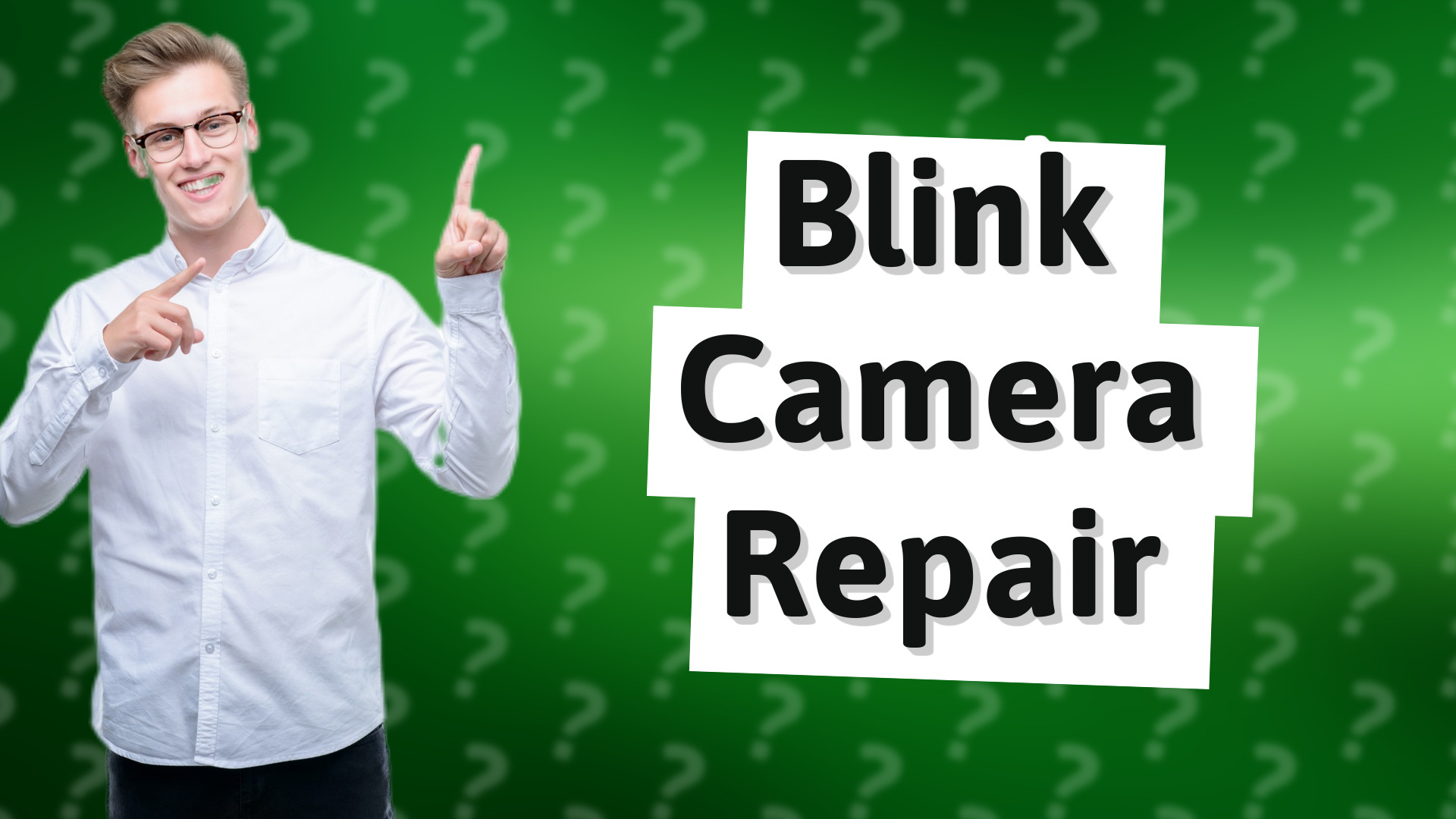 Blink Camera Repair