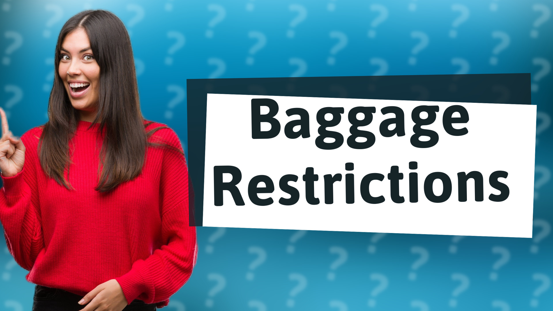 Baggage Restrictions