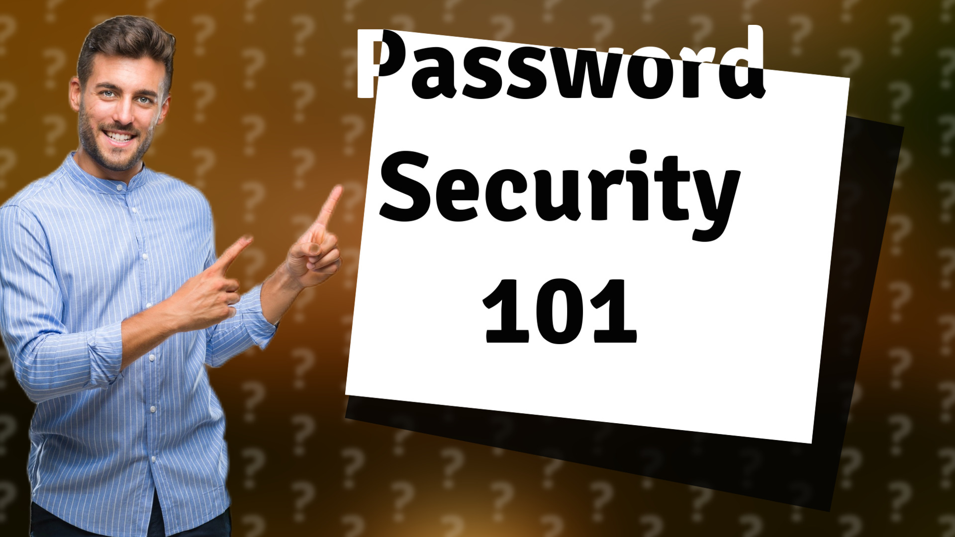 Password Security 101