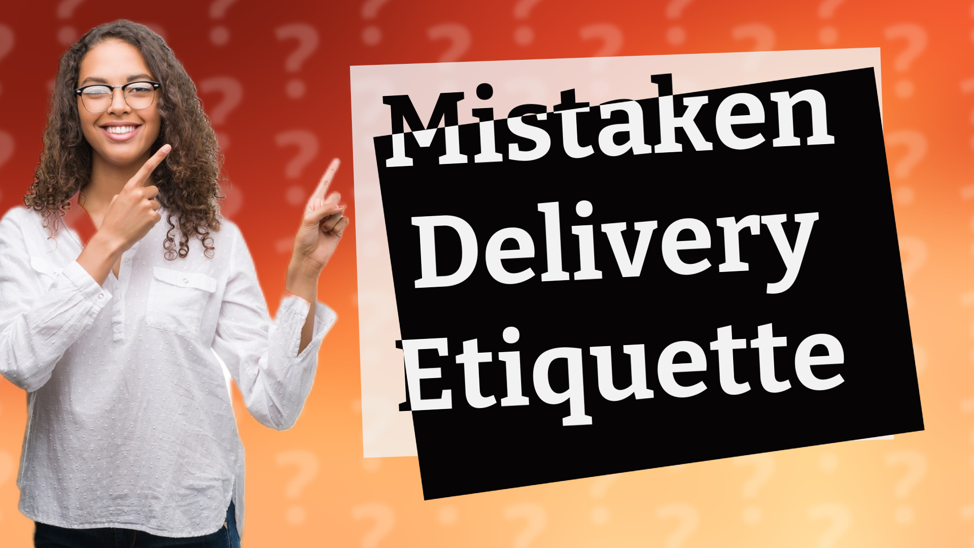 Mistaken Delivery Etiquette