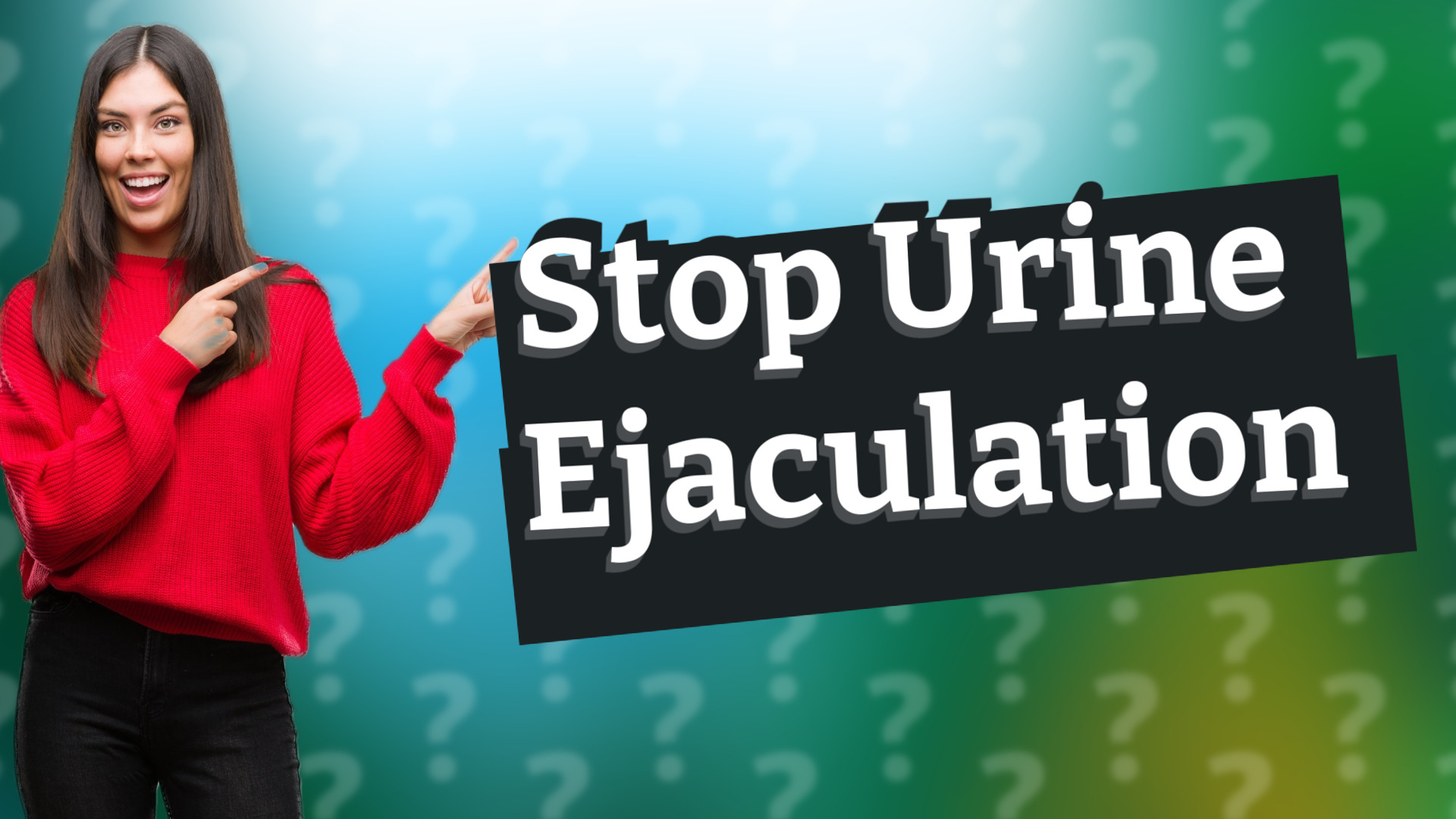 Stop Urine Ejaculation