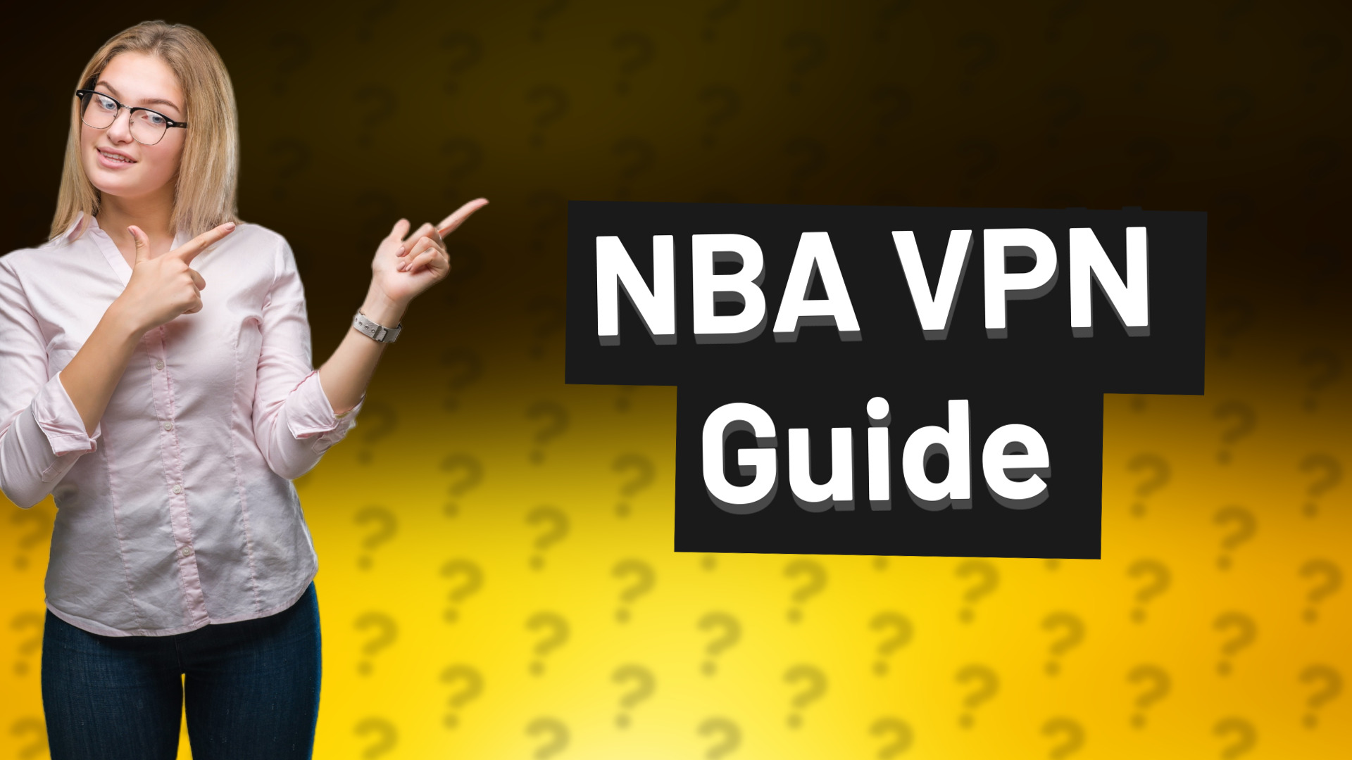 NBA VPN Guide