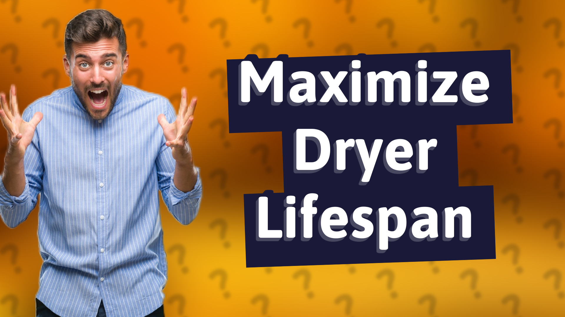 Maximize Dryer Lifespan