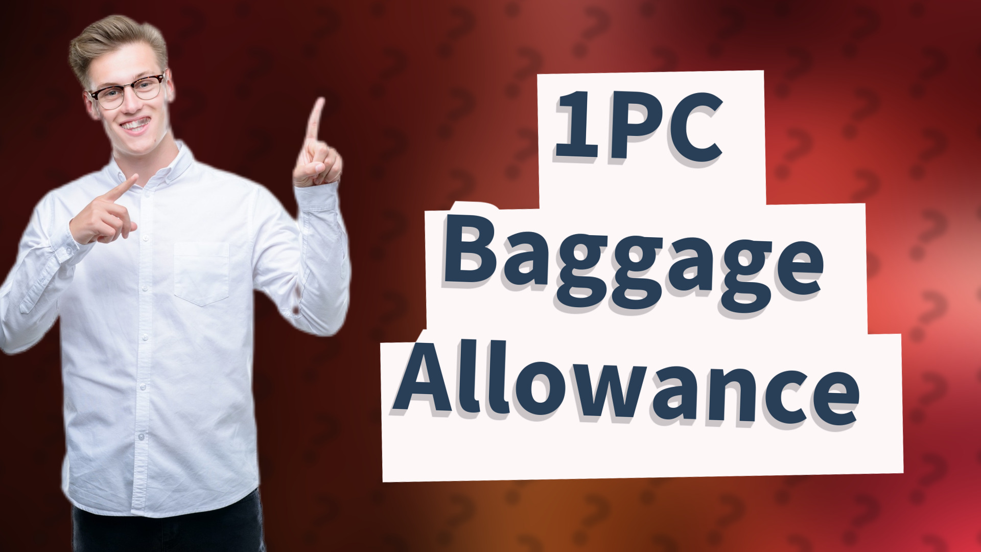 1PC Baggage Allowance
