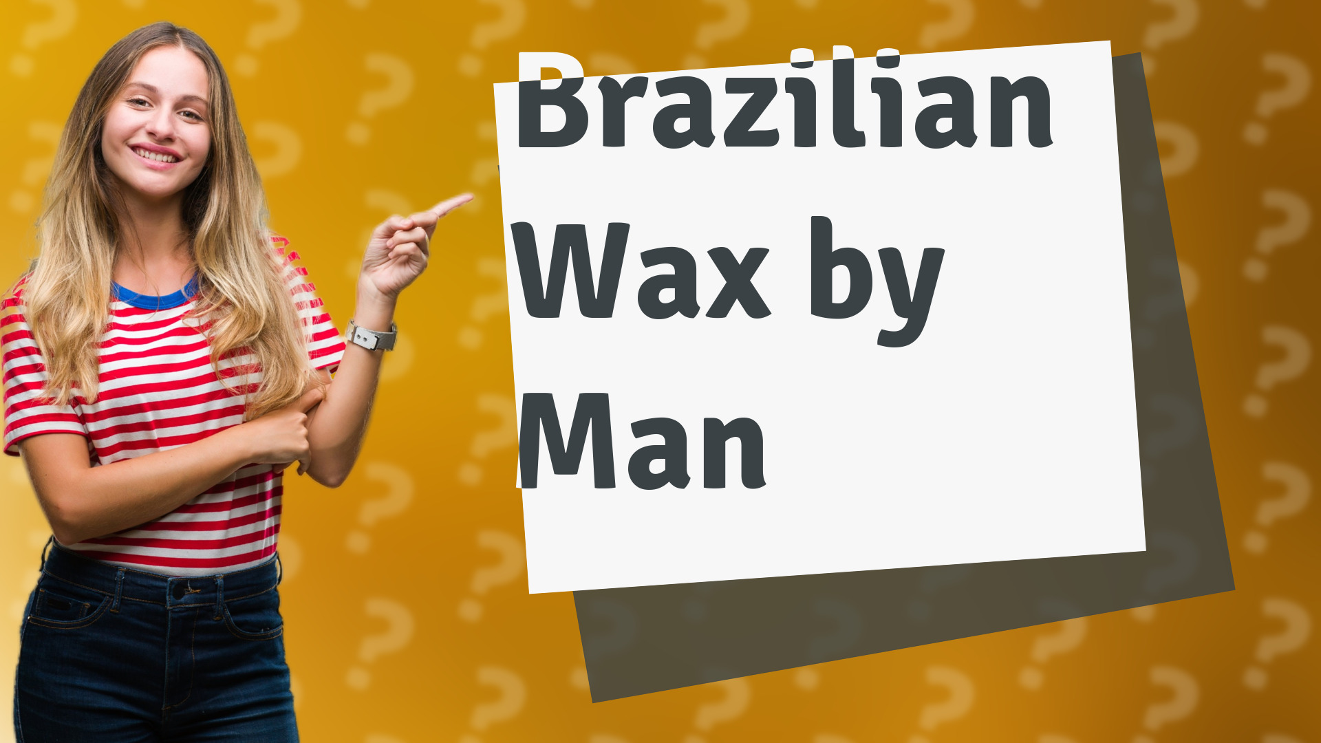 Brazilian Wax by Man