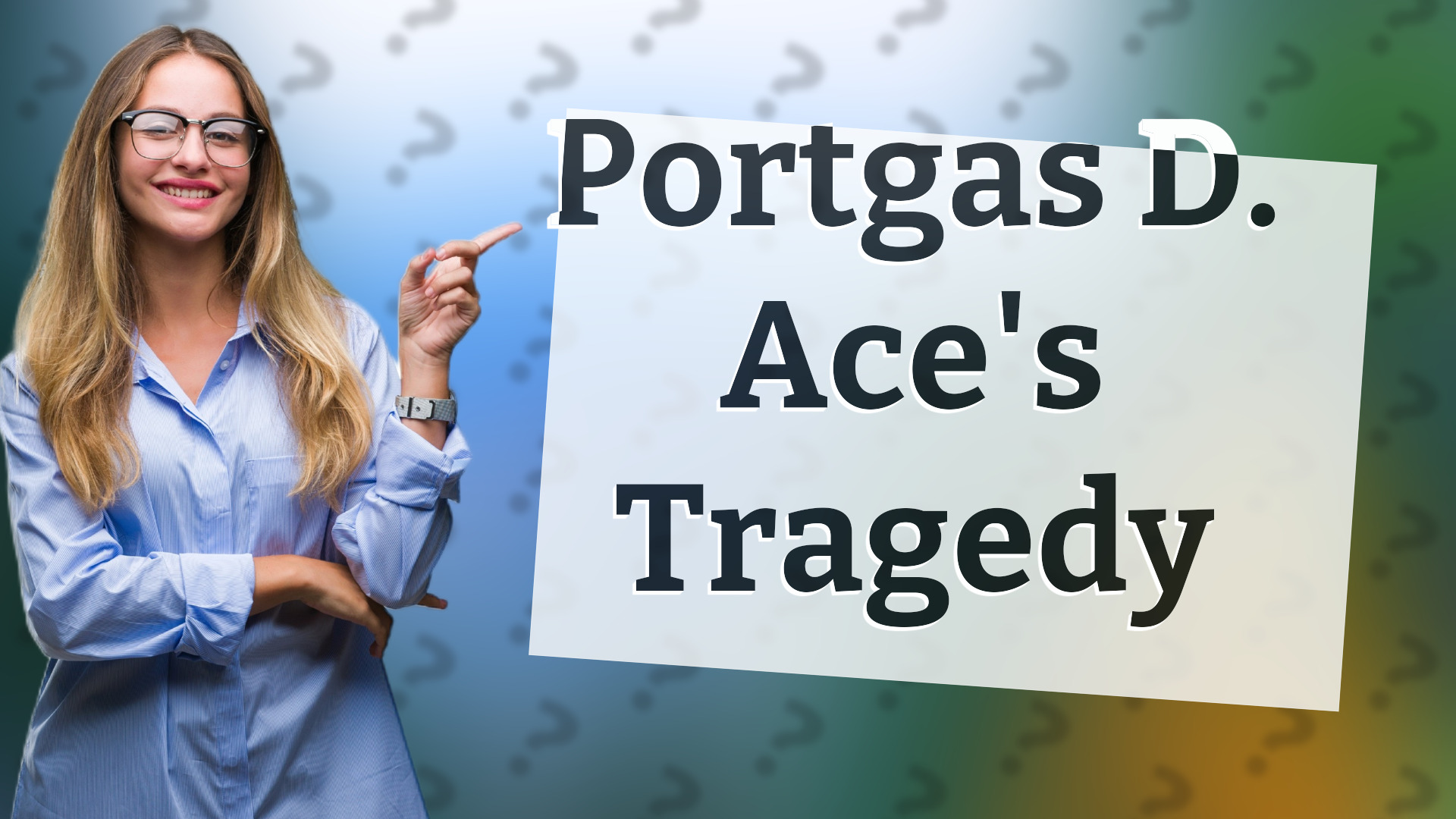Portgas D. Ace's Tragedy