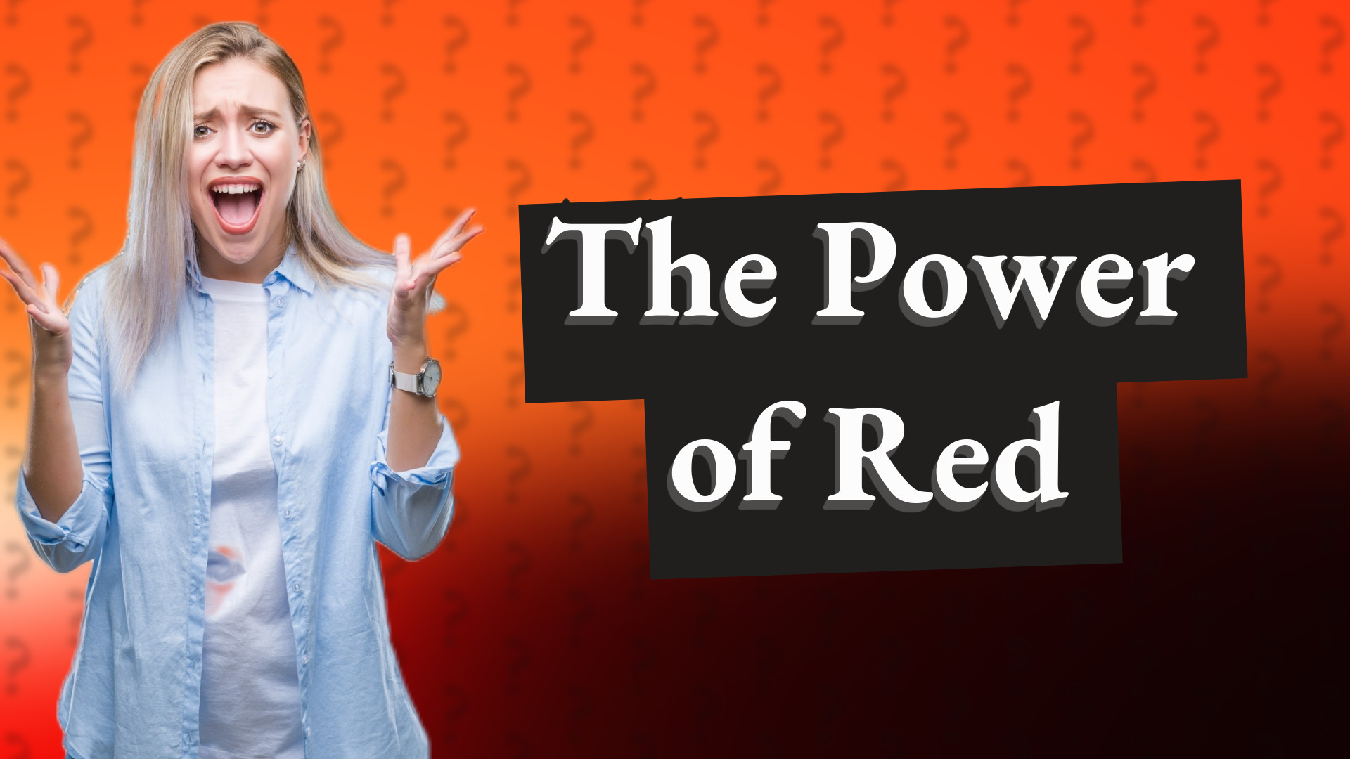 The Power of Red