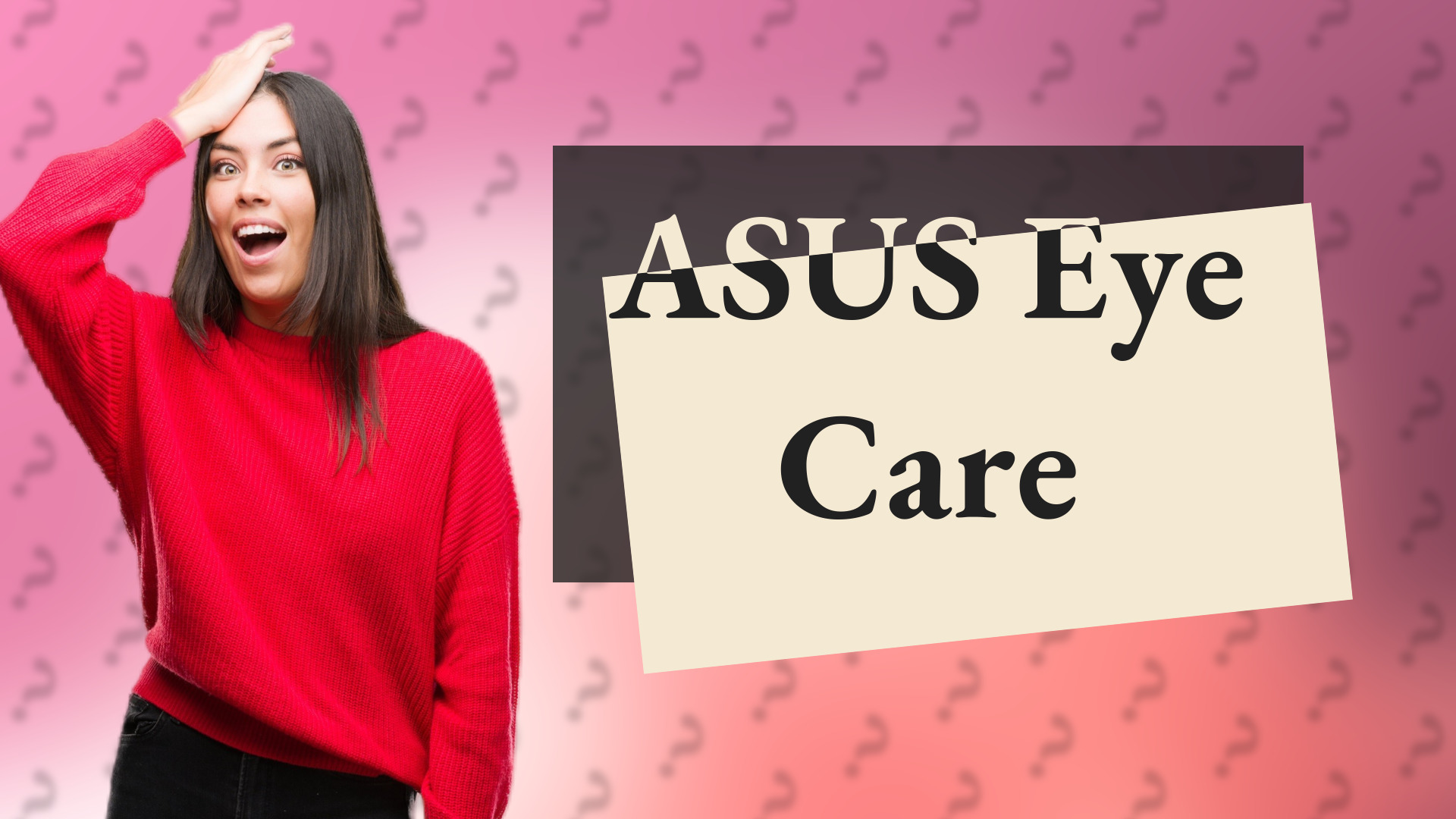 ASUS Eye Care