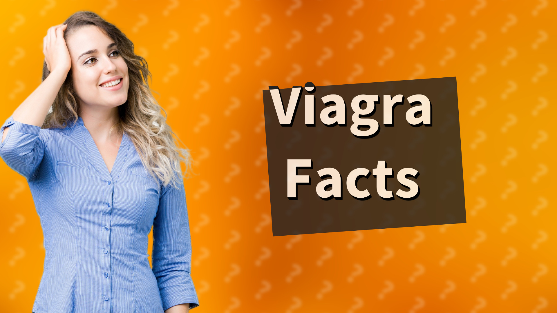 Viagra Facts
