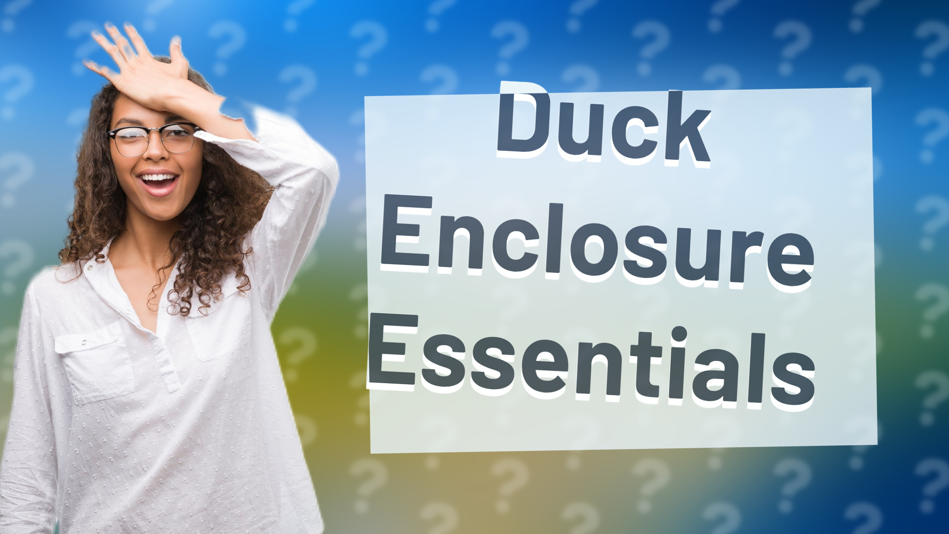 Duck Enclosure Essentials
