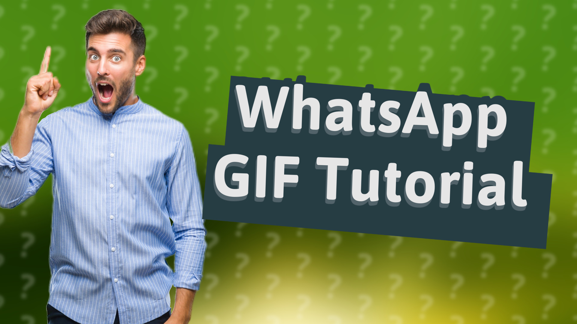 WhatsApp GIF Tutorial