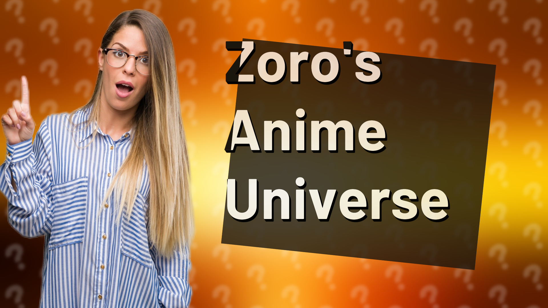 Zoro's Anime Universe