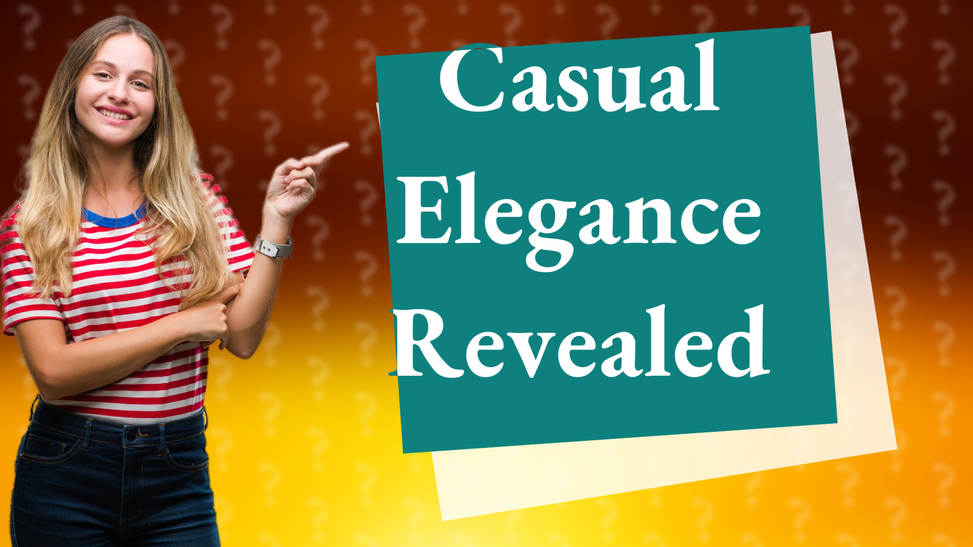 Casual Elegance Revealed