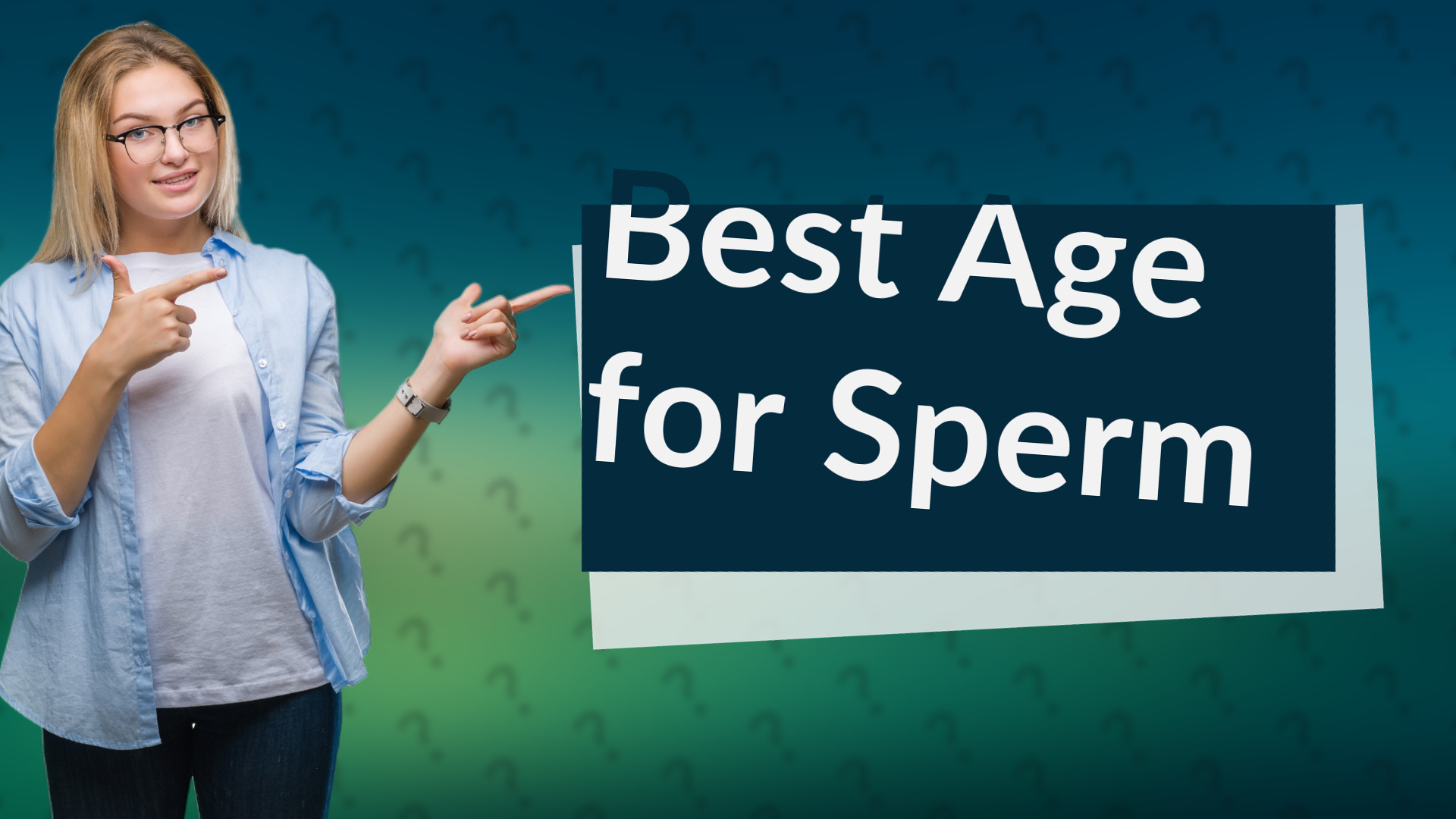 Best Age for Sperm