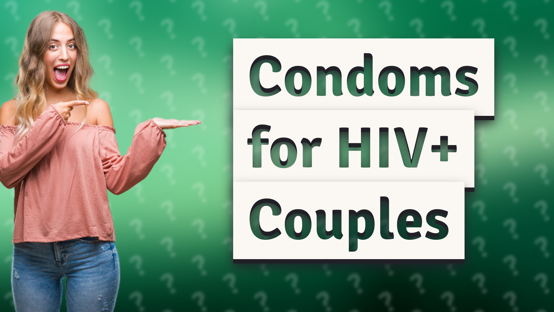 Condoms for HIV+ Couples