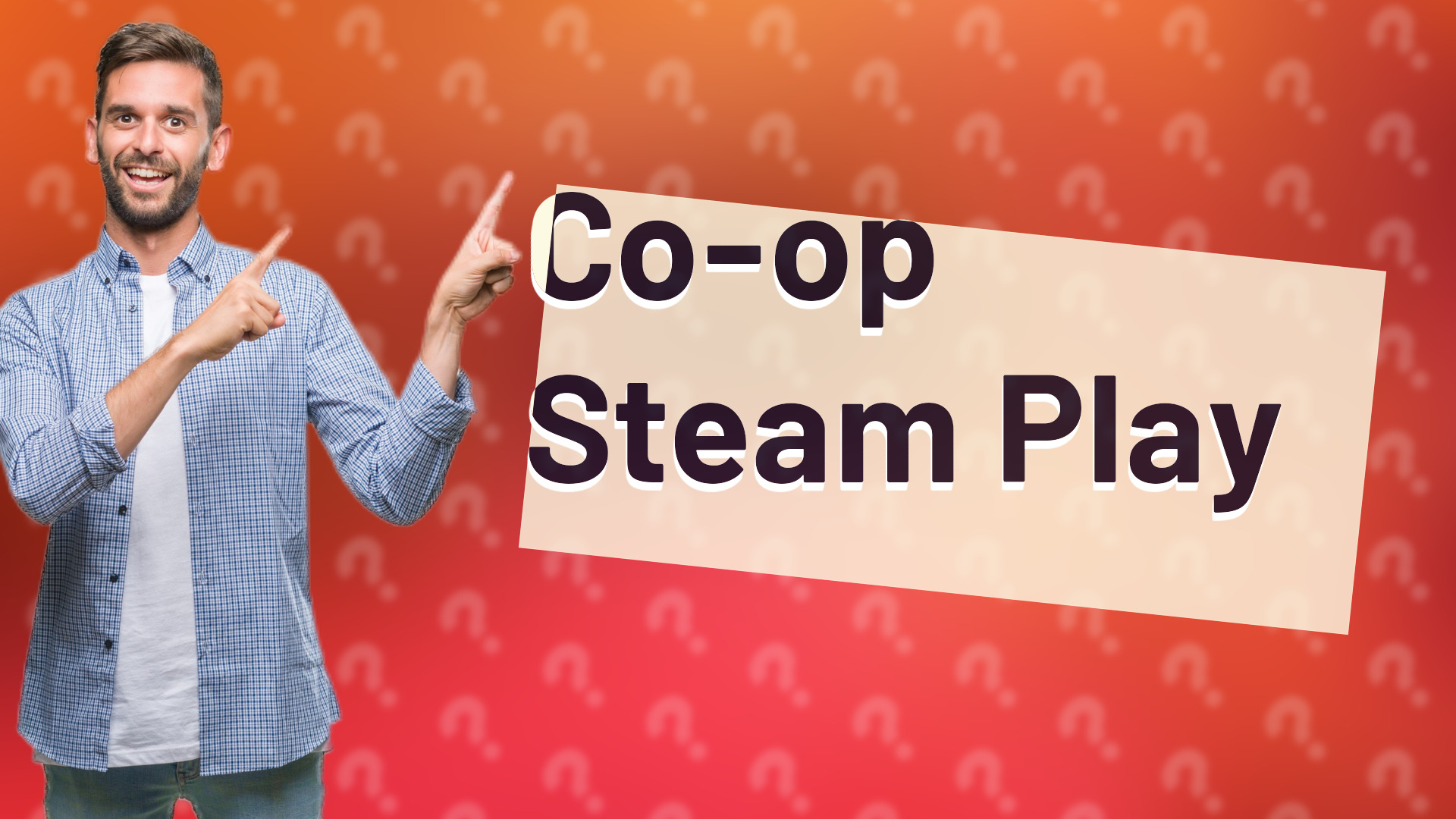 Co-op Steam Play