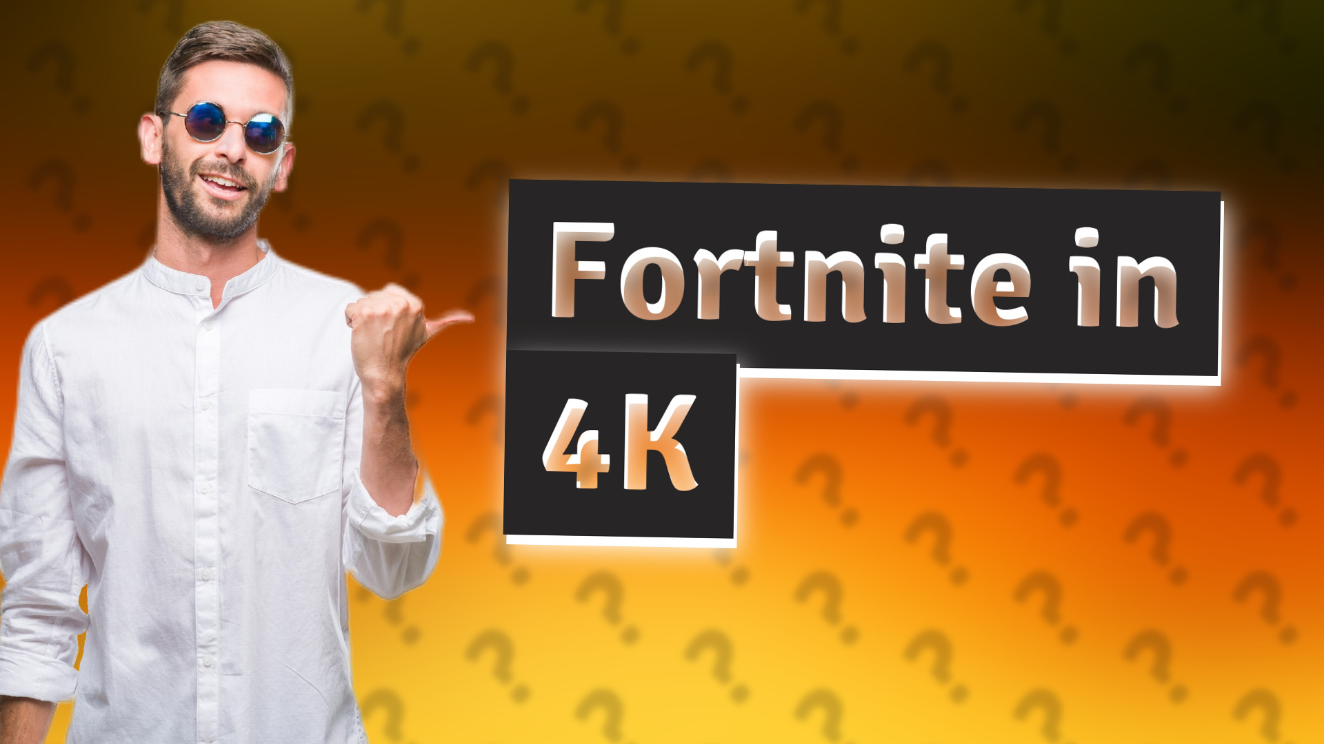 Fortnite in 4K