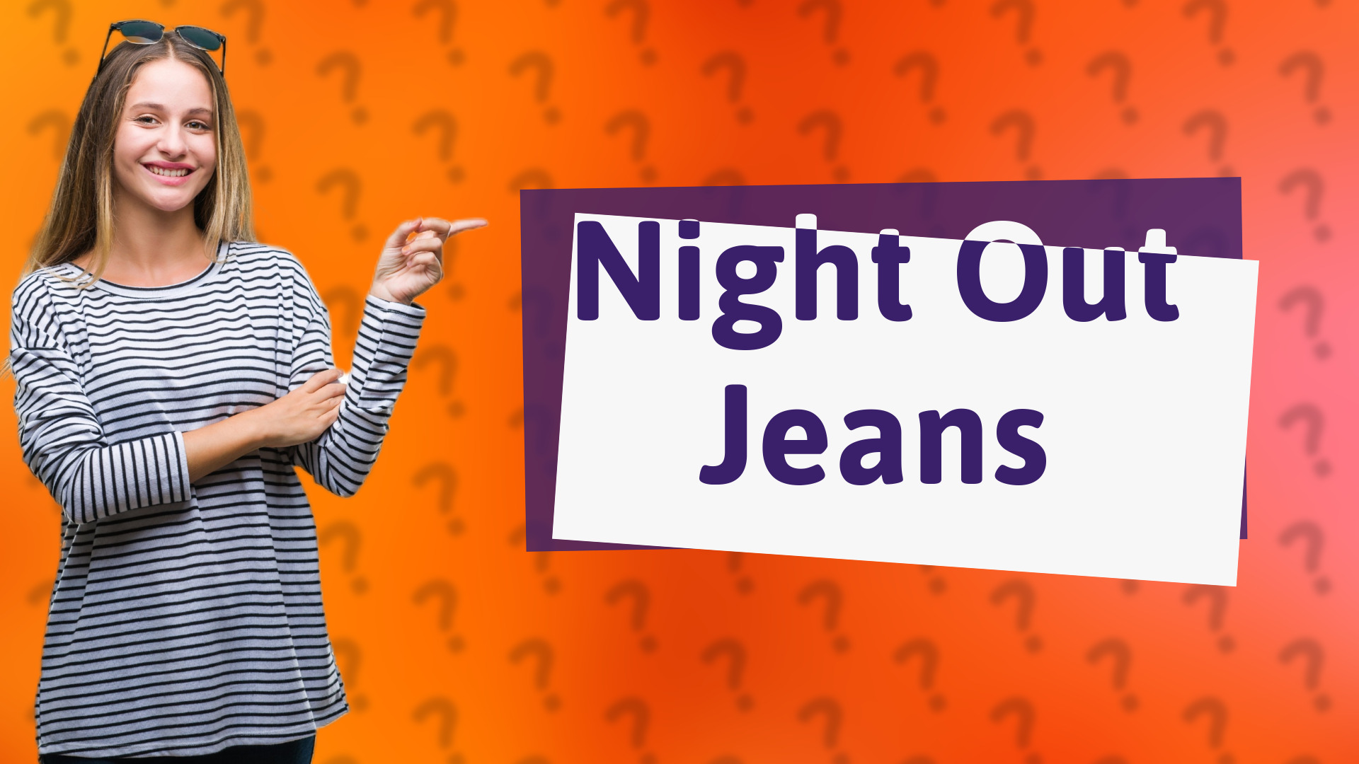 Night Out Jeans
