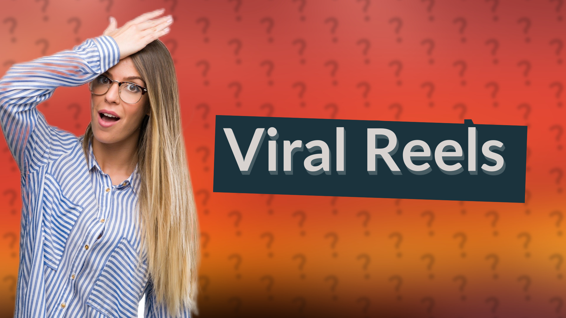 Viral Reels