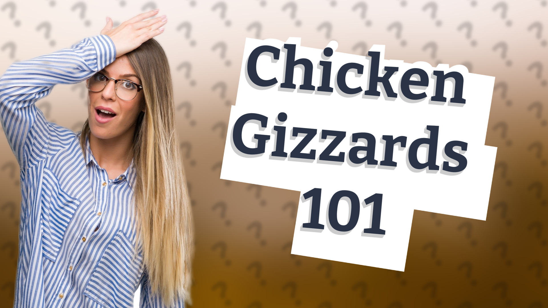Chicken Gizzards 101