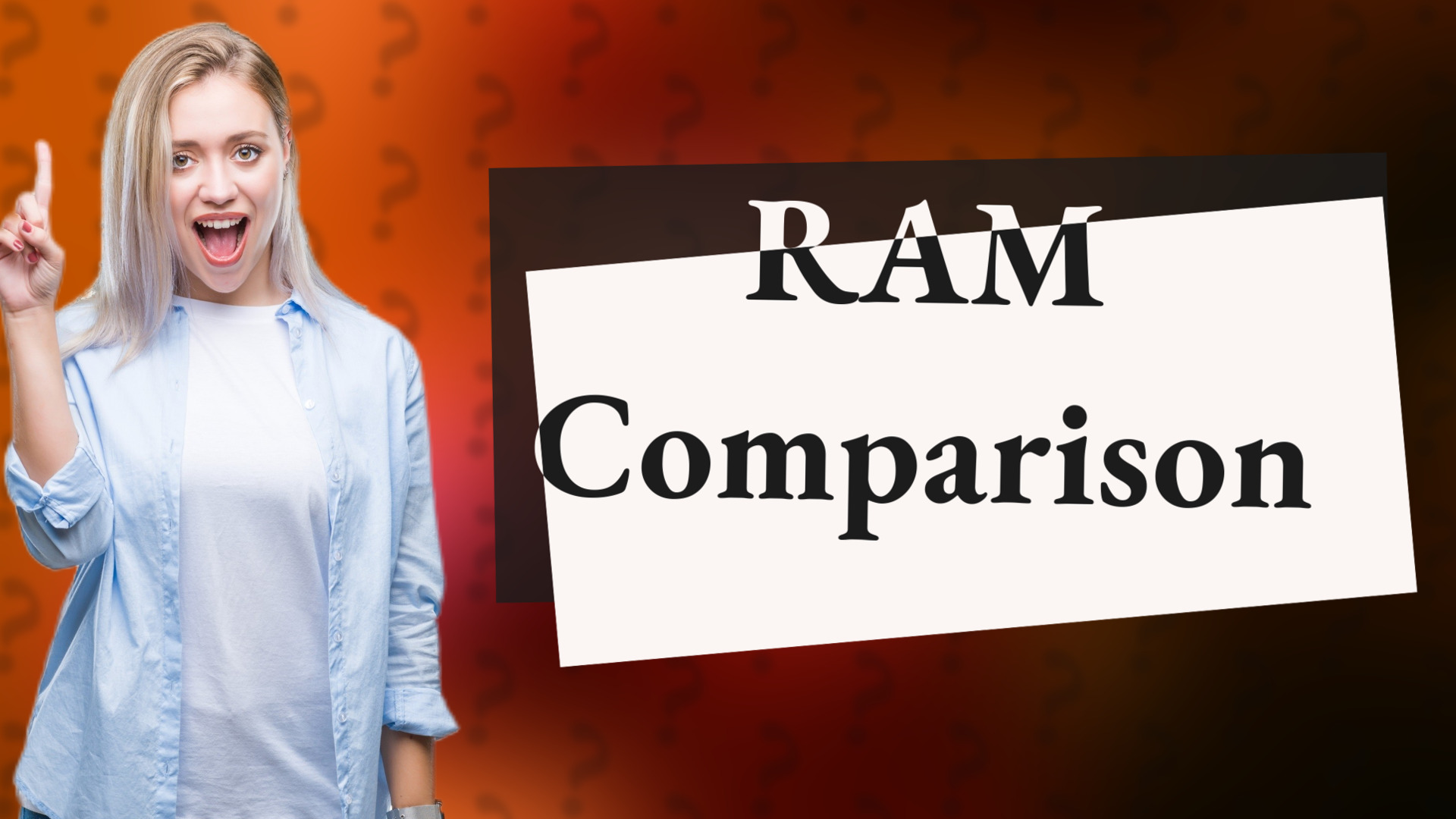 RAM Comparison