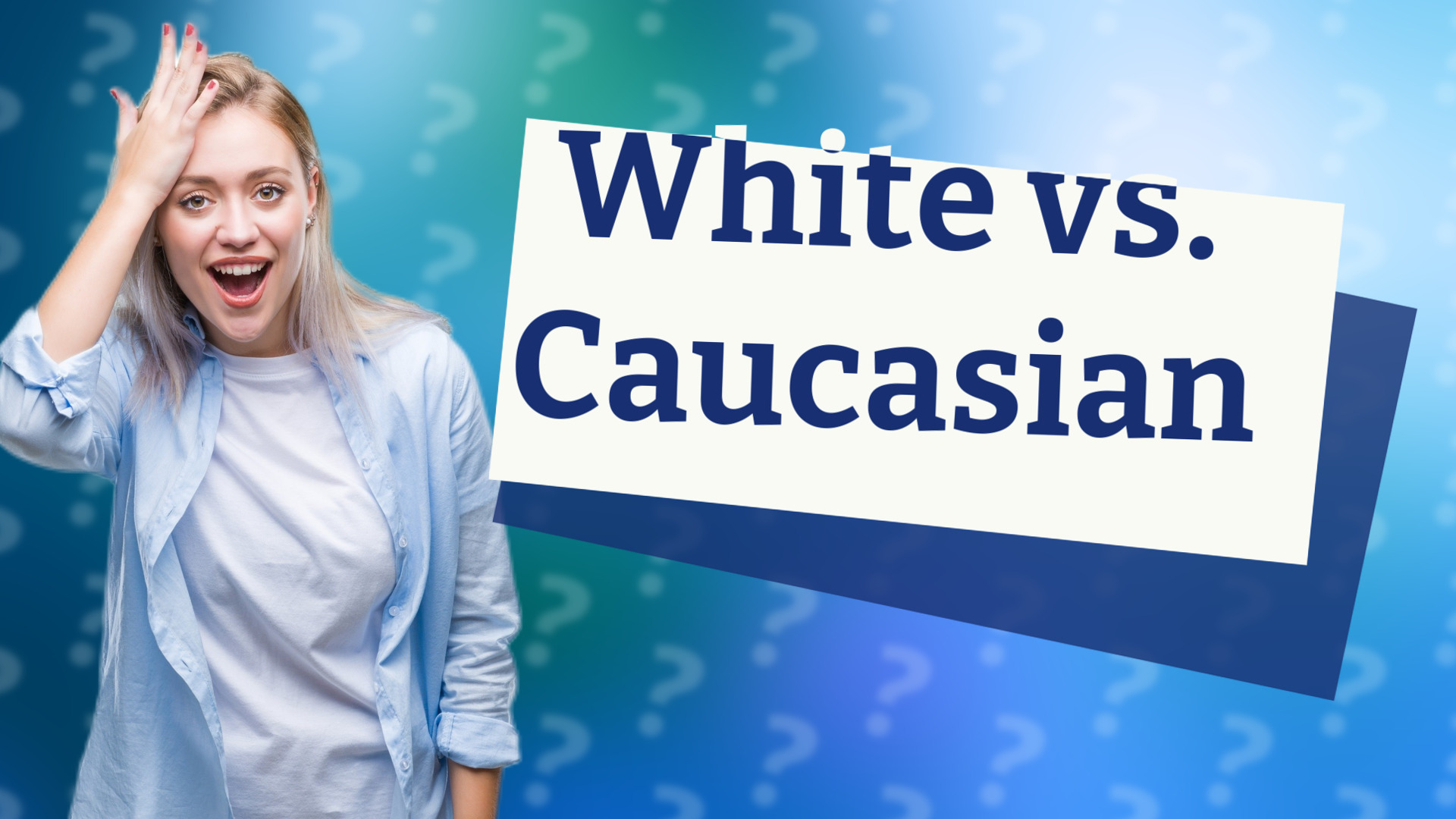 White vs. Caucasian