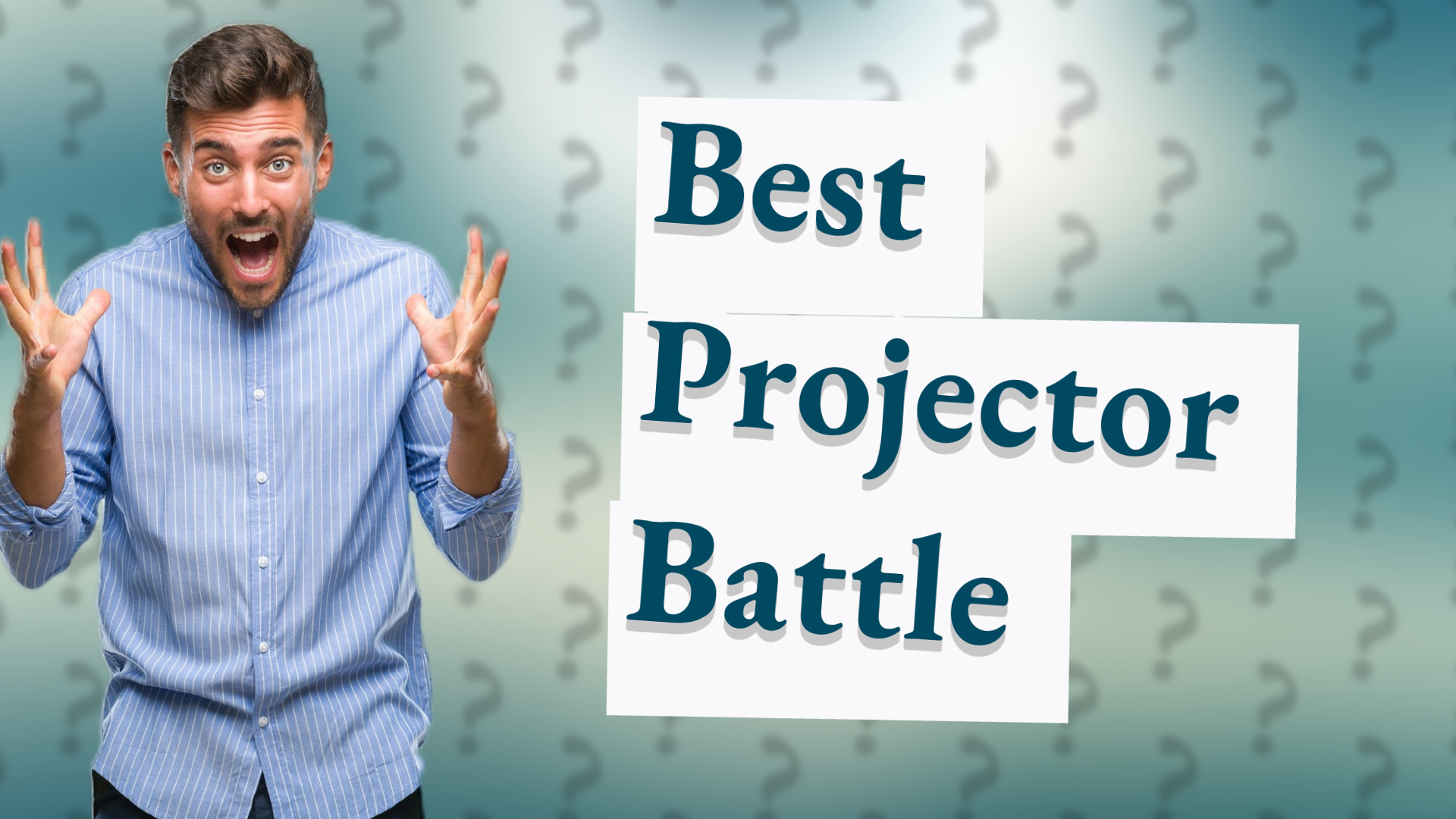 Best Projector Battle