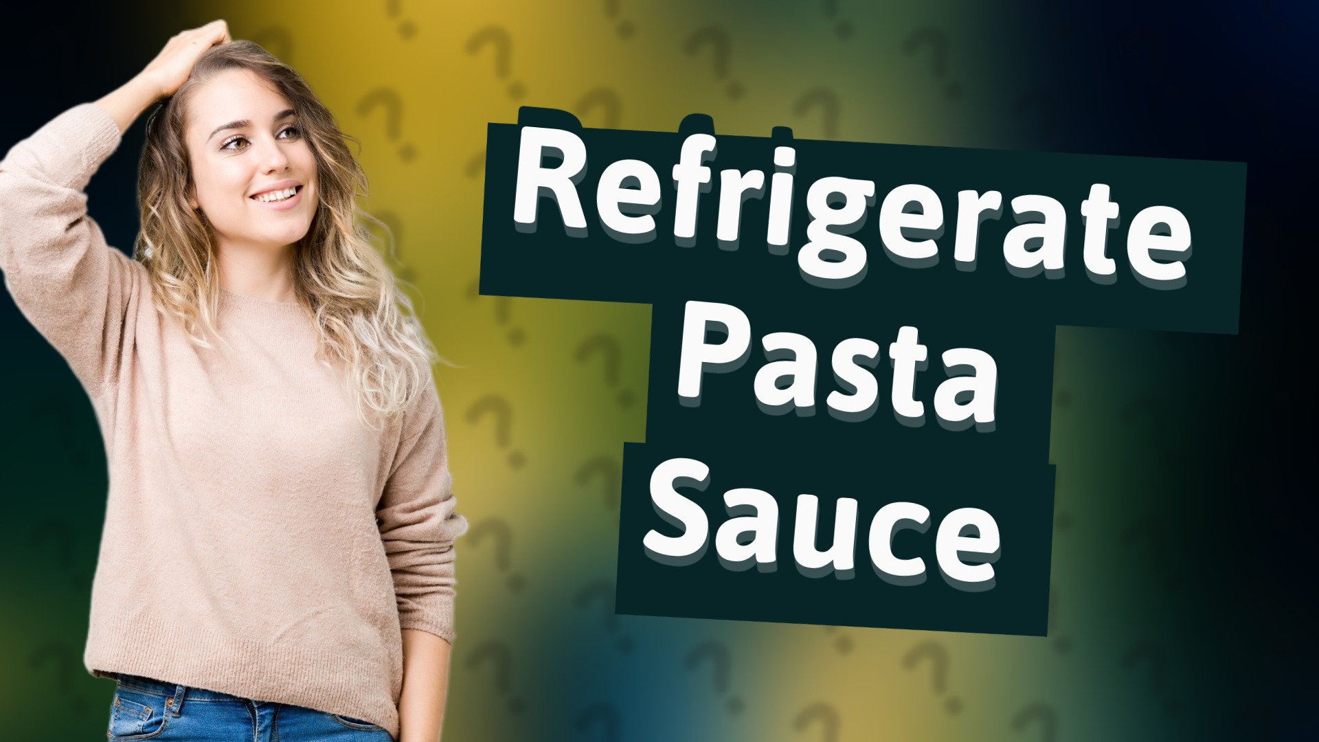 Refrigerate Pasta Sauce