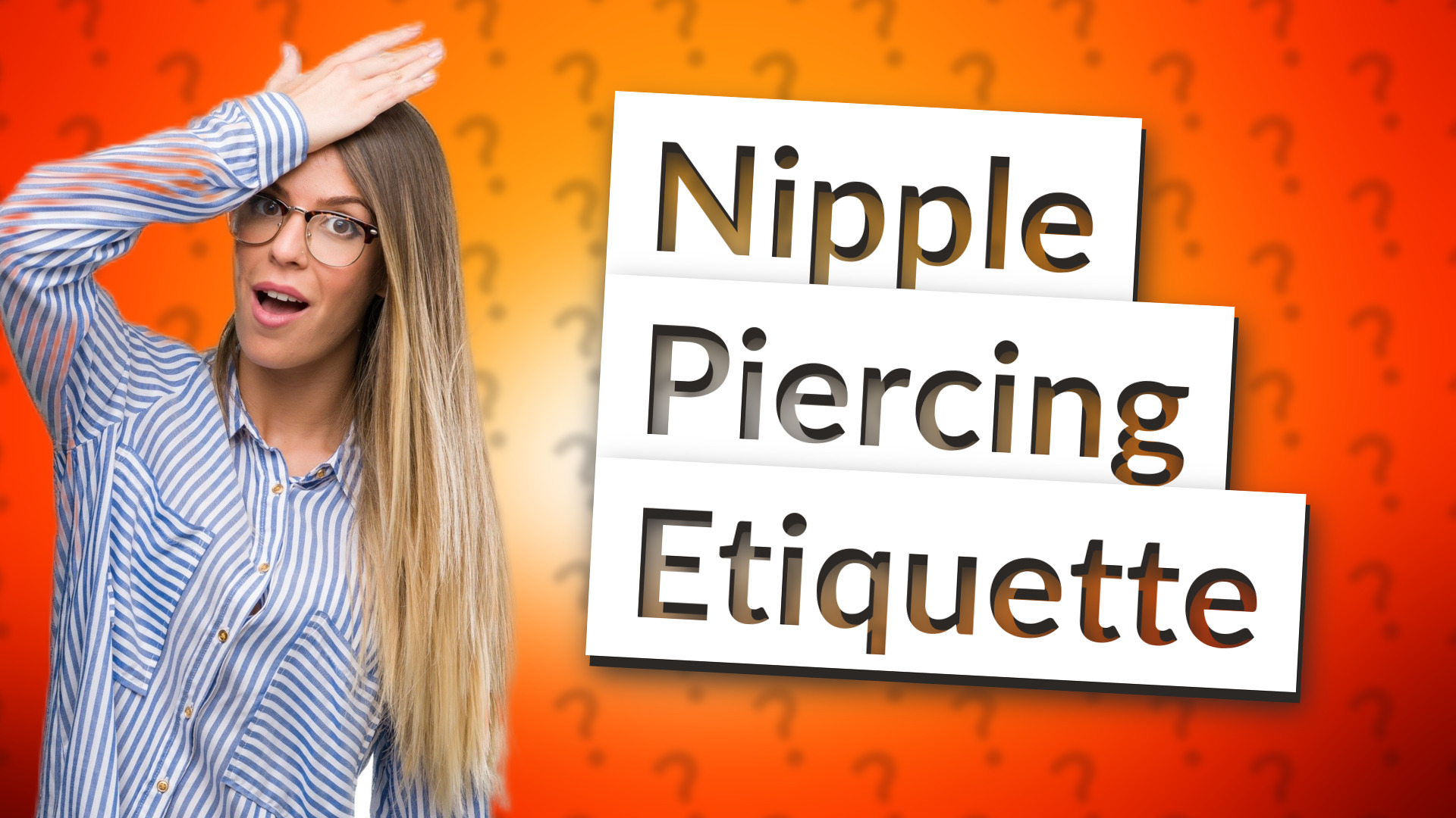 Nipple Piercing Etiquette